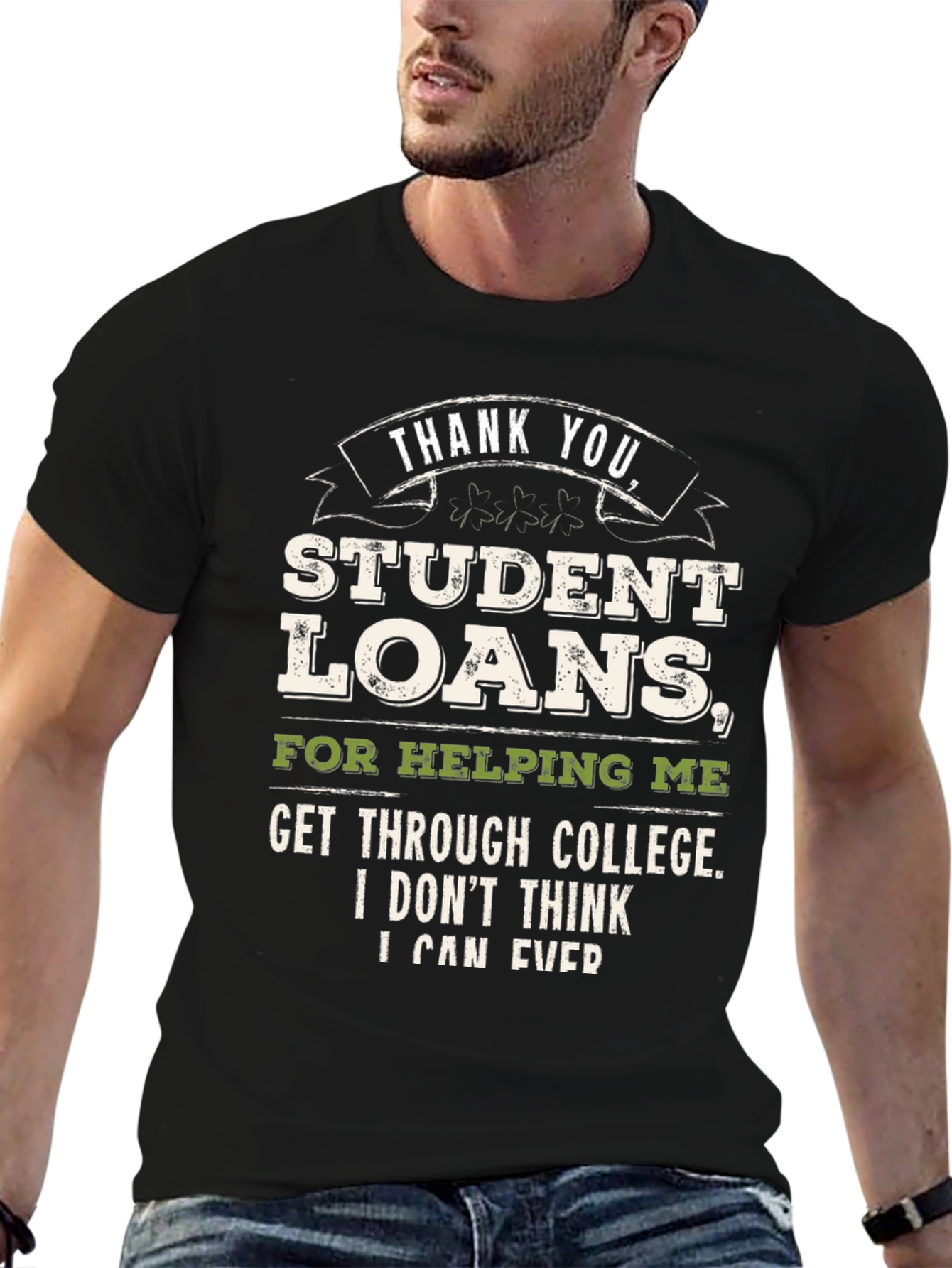 Funny Student Loan Debt Graphic Tee