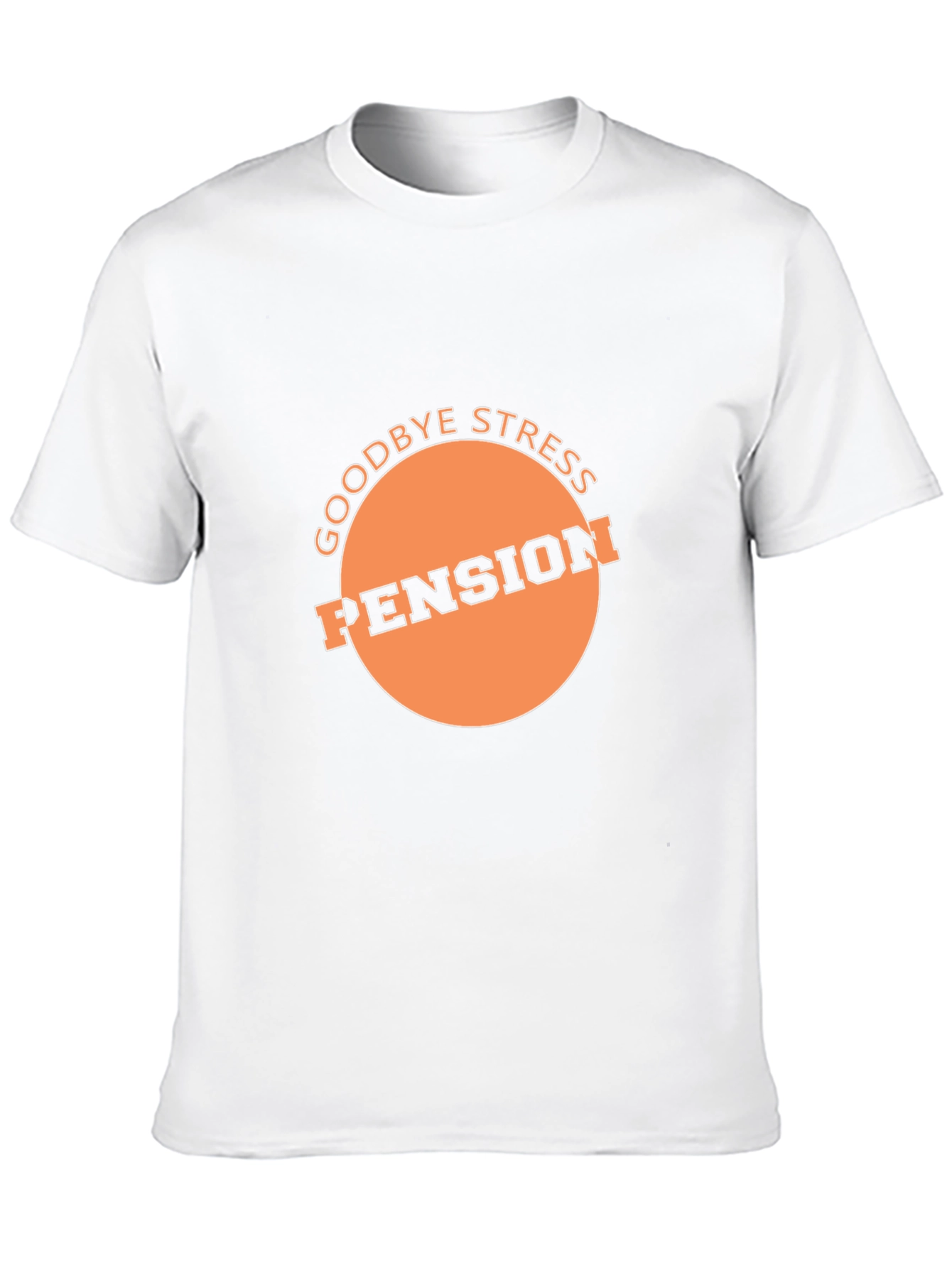 Goodbye Stress Pension T-Shirt