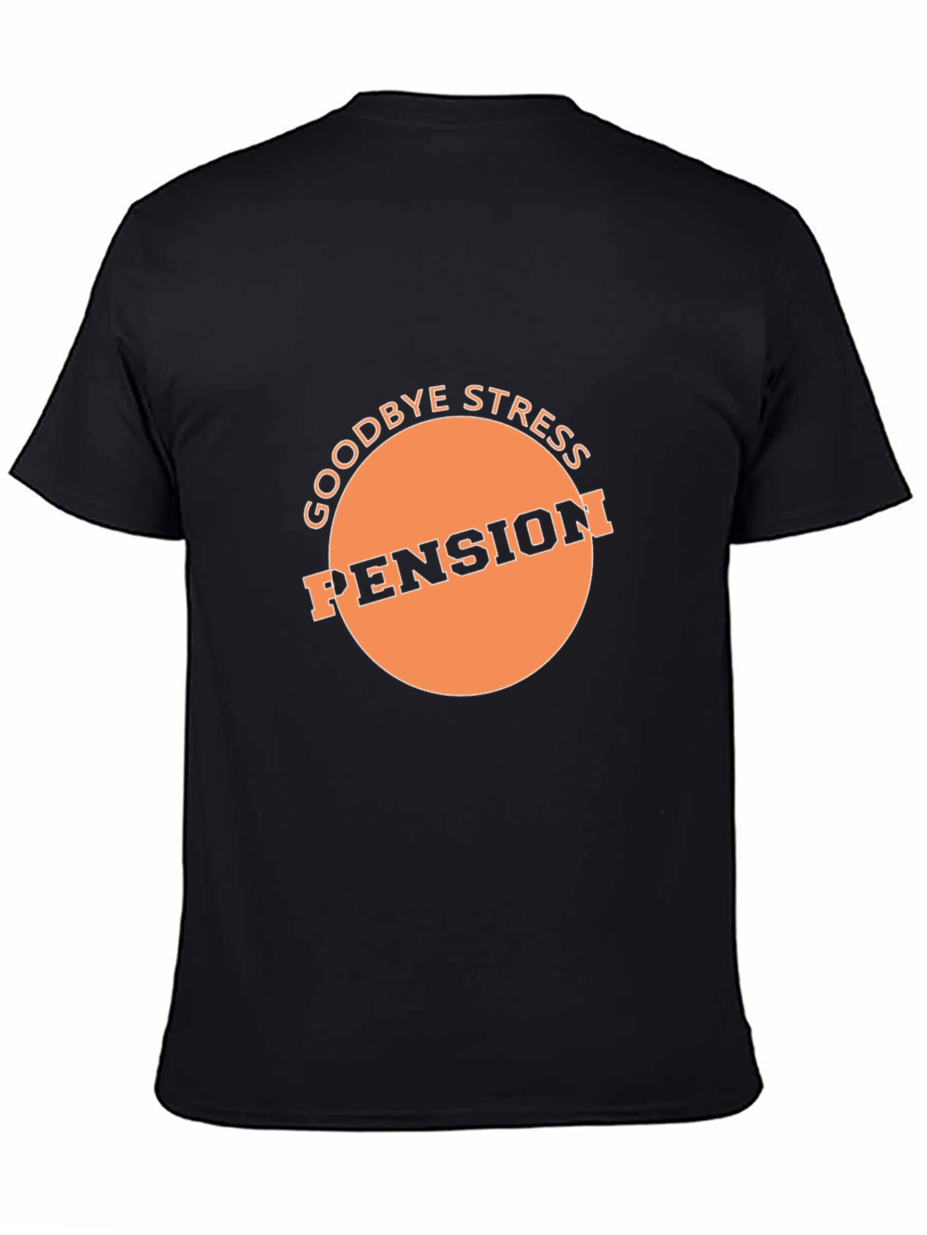 Goodbye Stress Pension T-Shirt