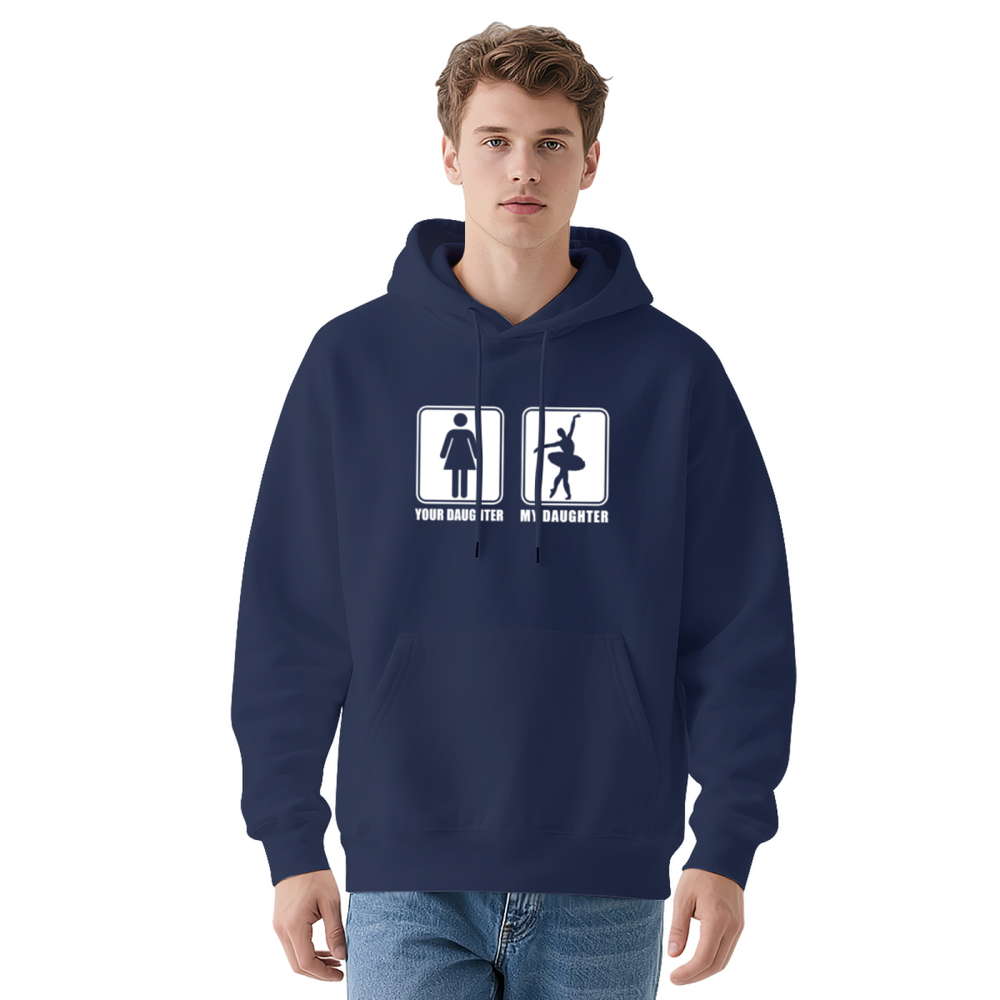 Men's Family Hoodie: Your Daughter My Daughter Graphic, Warm & Soft