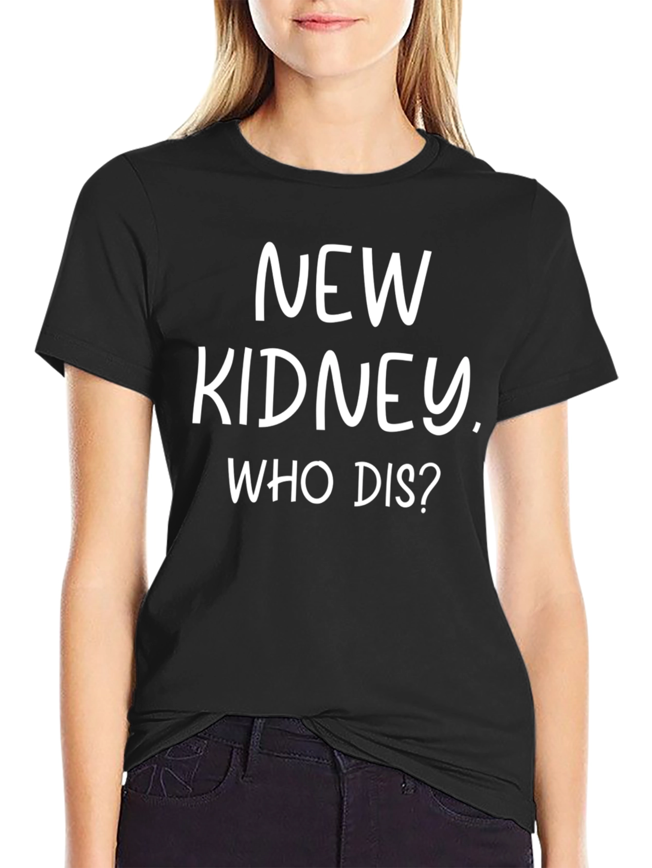 New Kidney Who Dis? Novelty T-Shirt