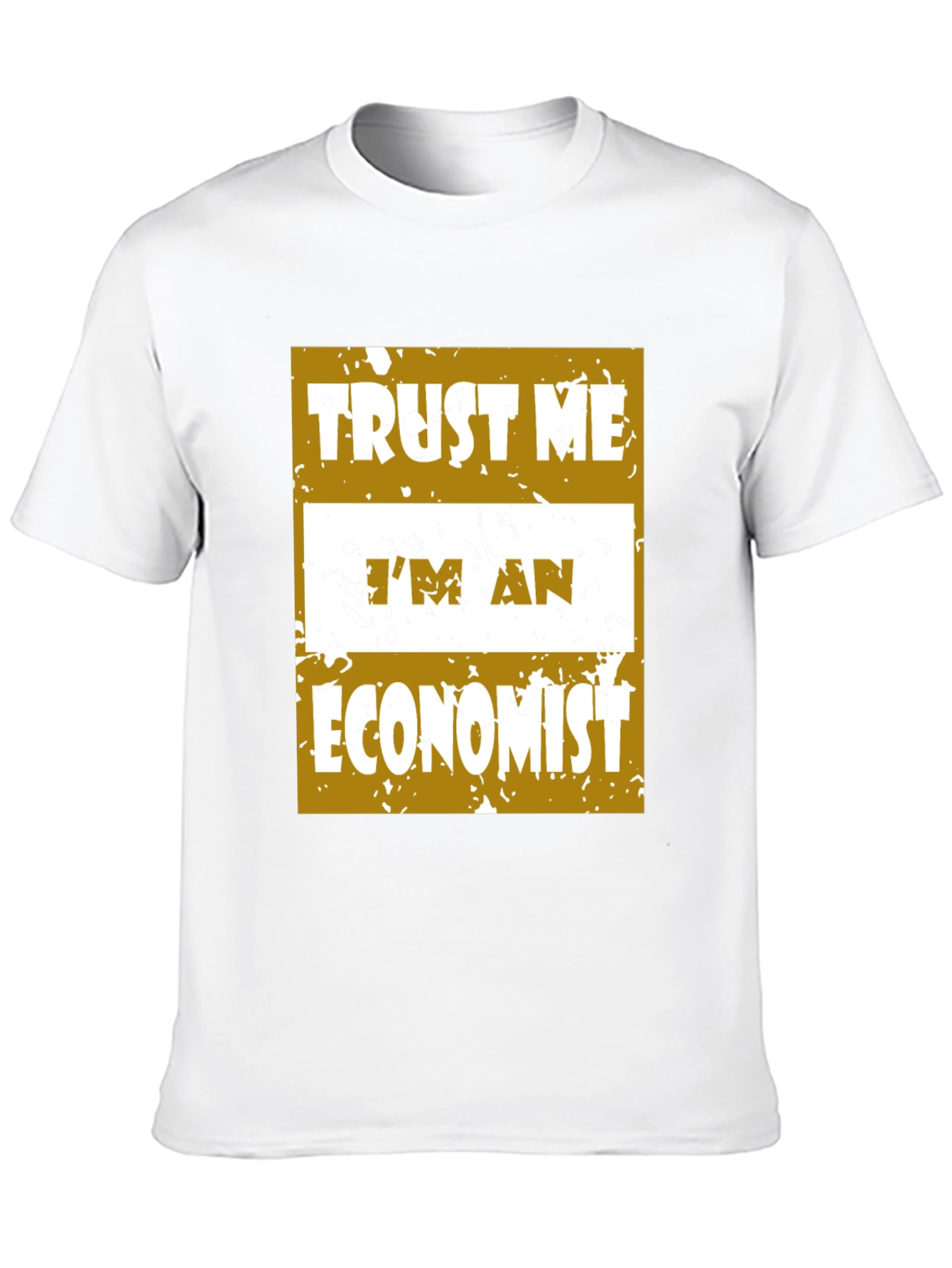 Trust Me Im An Economist Graphic Tee