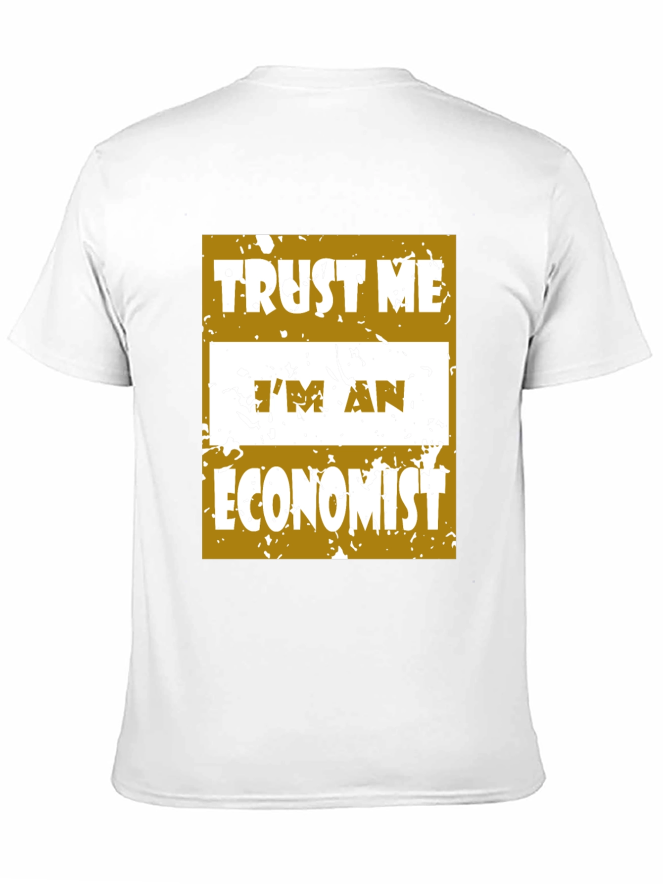 Trust Me Im An Economist Graphic Tee