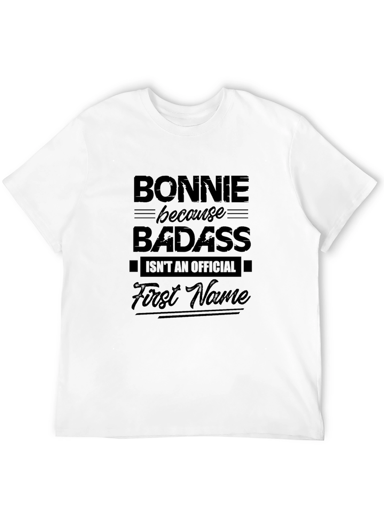 Bonnie Badass T-Shirt - Funny Novelty Tee