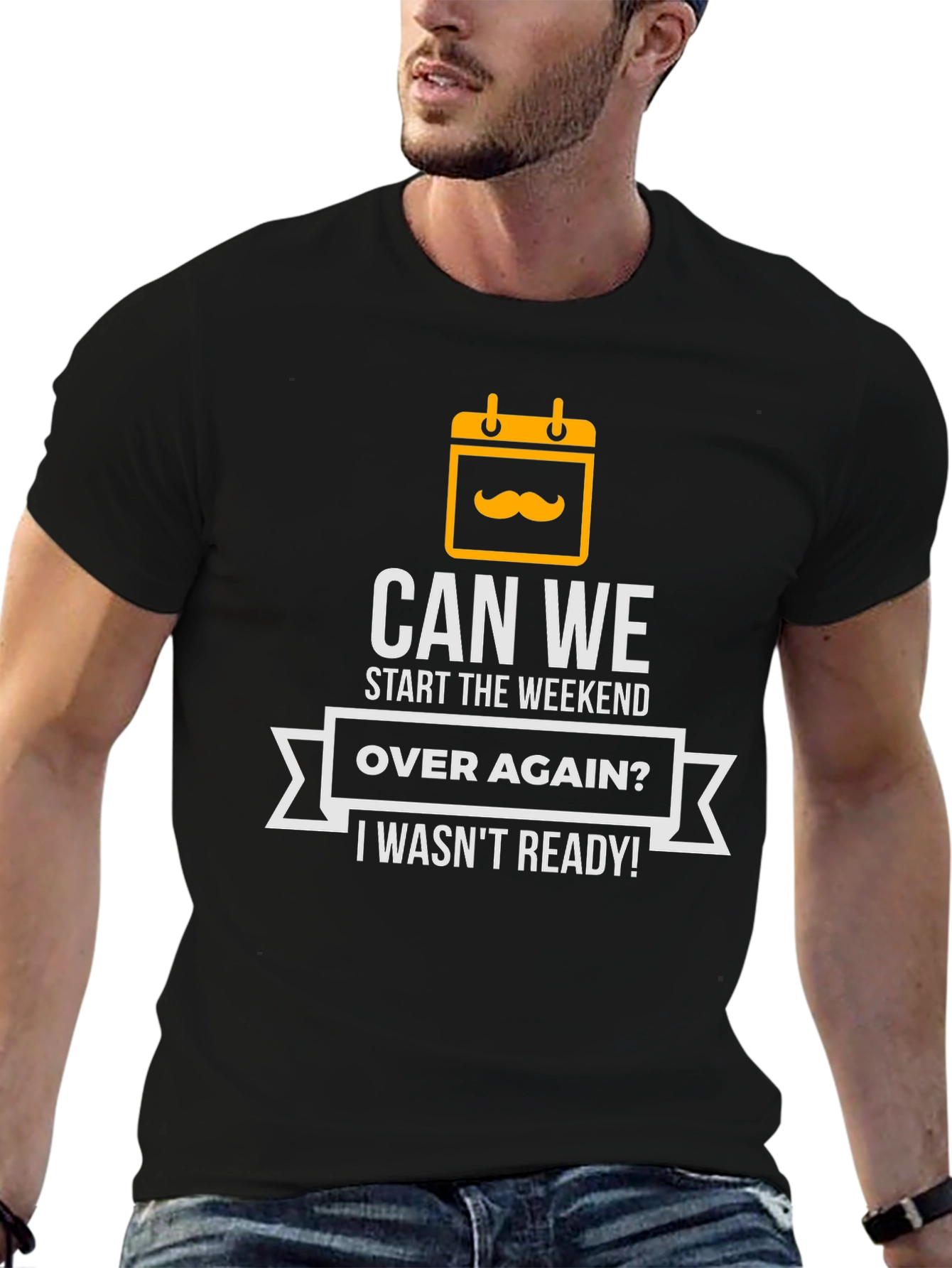 Can We Start The Weekend Over Again T-Shirt