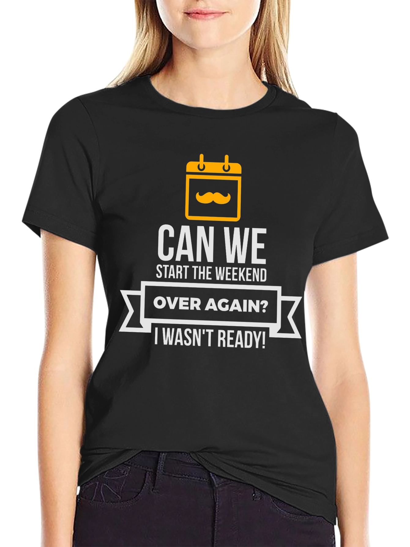 Can We Start The Weekend Over Again T-Shirt