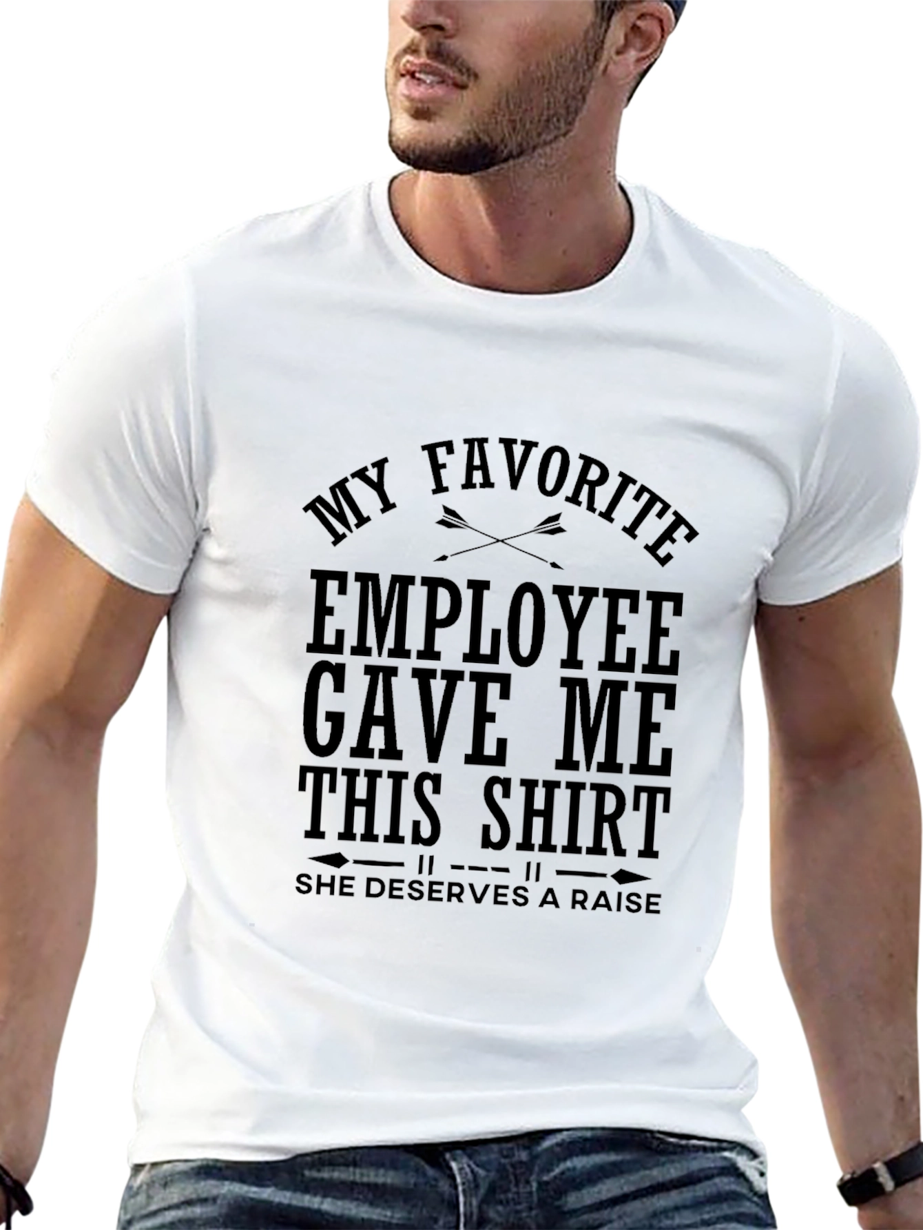 My Favorite Employee Gave Me This T-Shirt