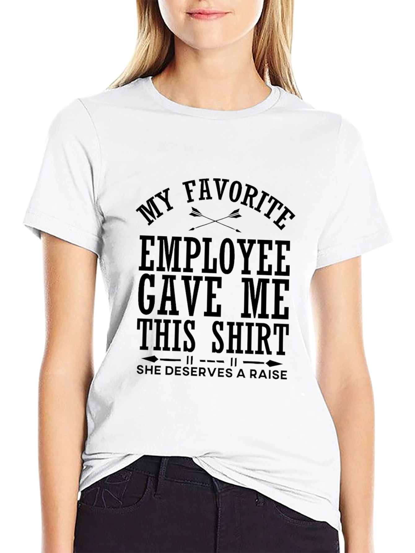 My Favorite Employee Gave Me This T-Shirt