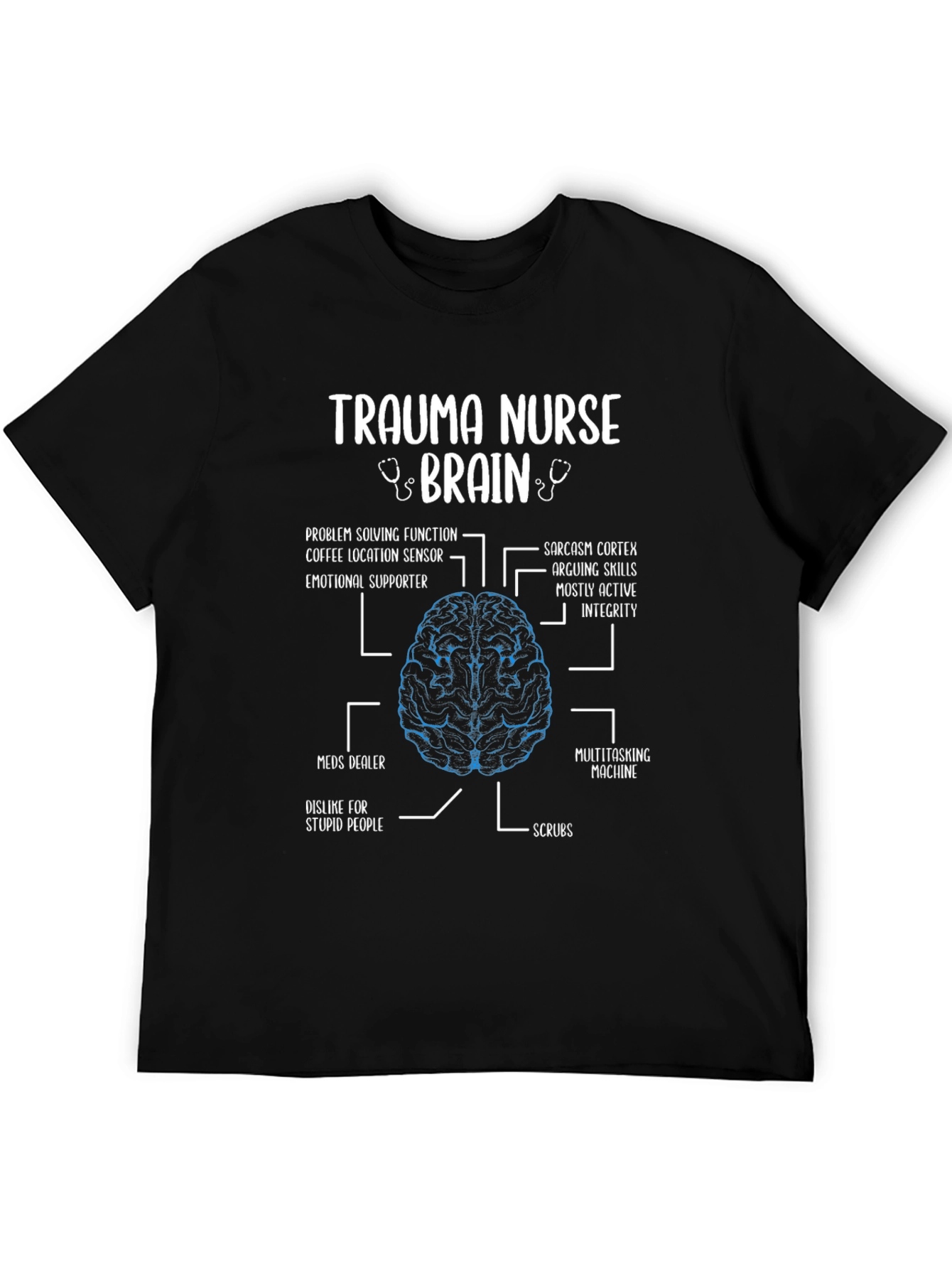 Trauma Nurse Brain Anatomy T-Shirt