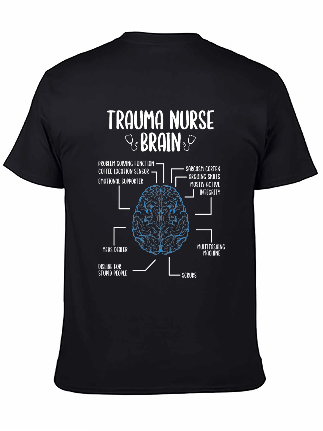 Trauma Nurse Brain Anatomy T-Shirt