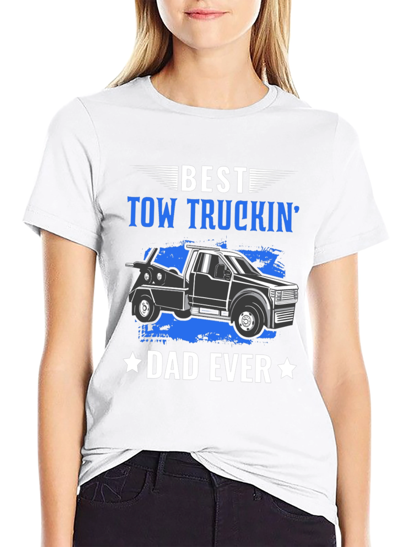 Best Tow Truckin Dad Ever T-Shirt