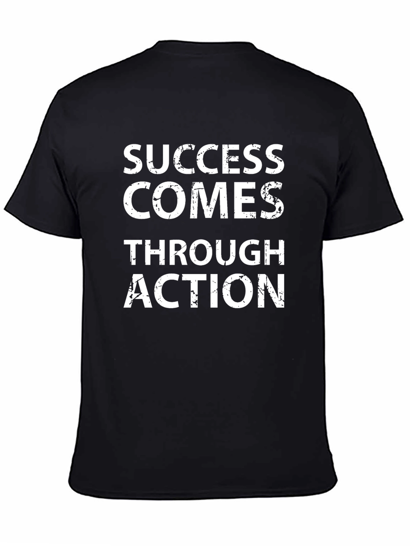 Success Through Action Graphic T-Shirt