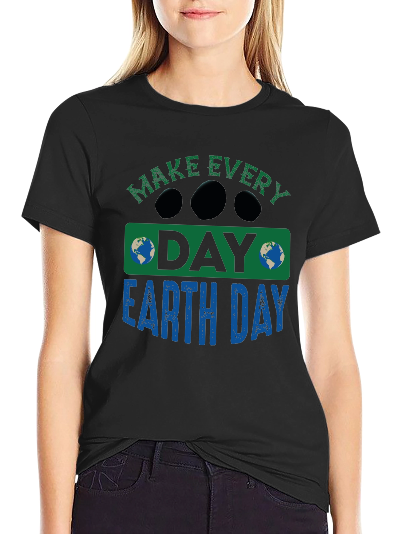 Earth Day T-Shirt - Every Day