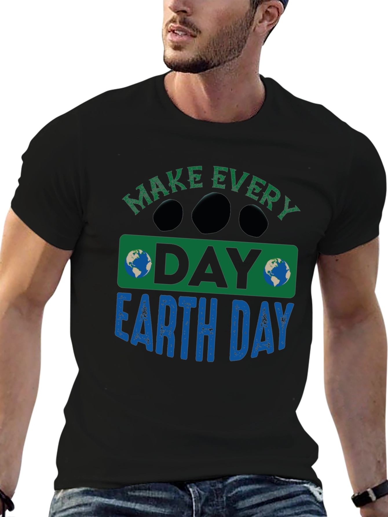 Earth Day T-Shirt - Every Day