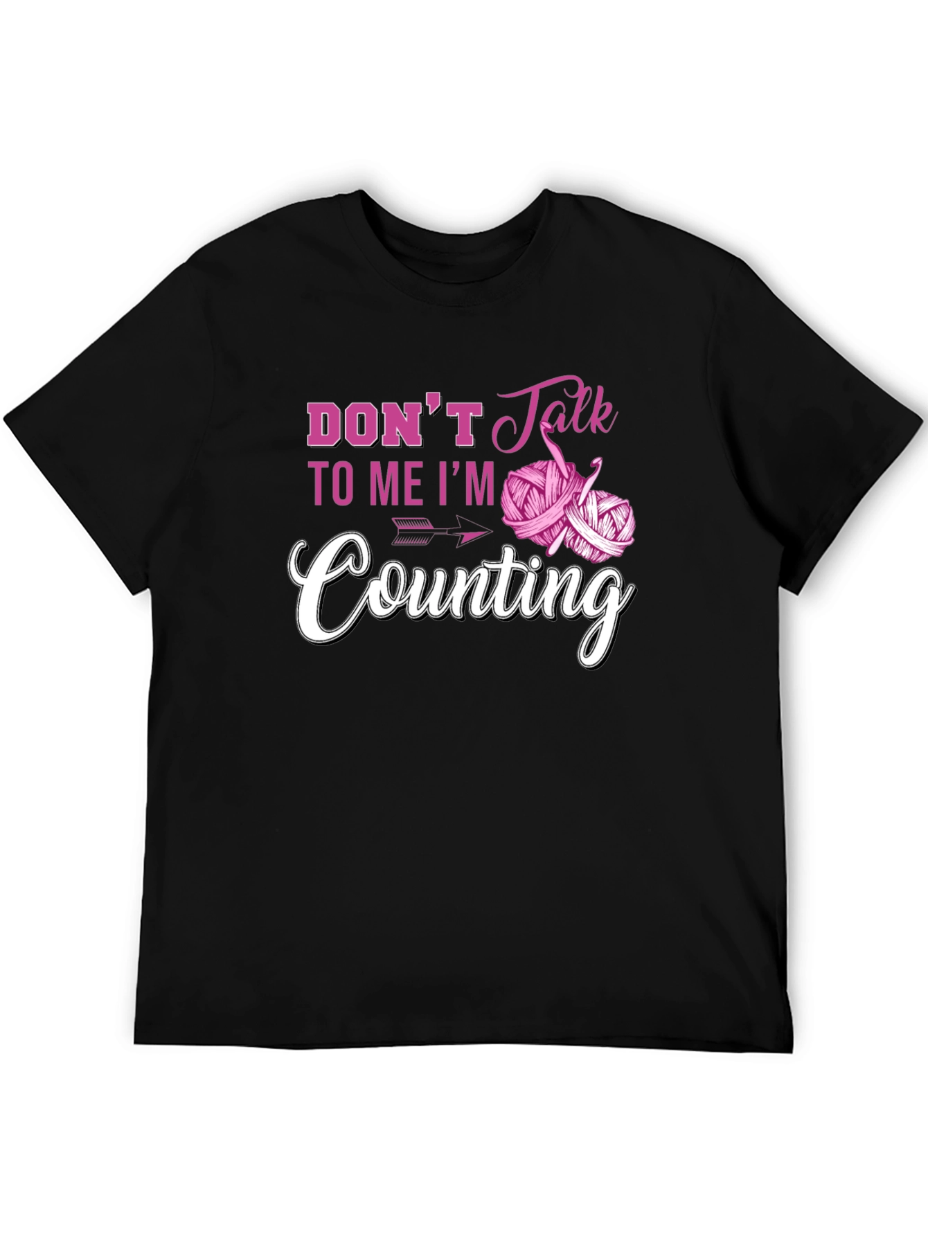 Dont Talk to Me Im Counting T-Shirt