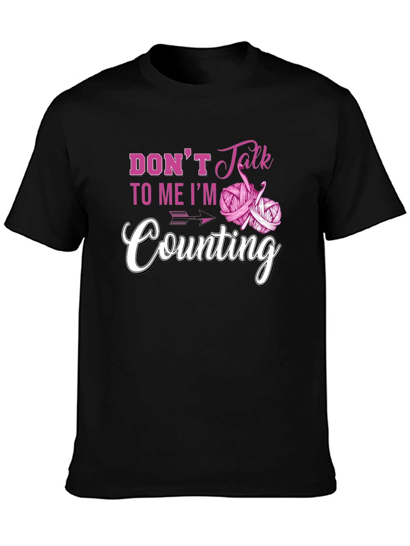 Dont Talk to Me Im Counting T-Shirt