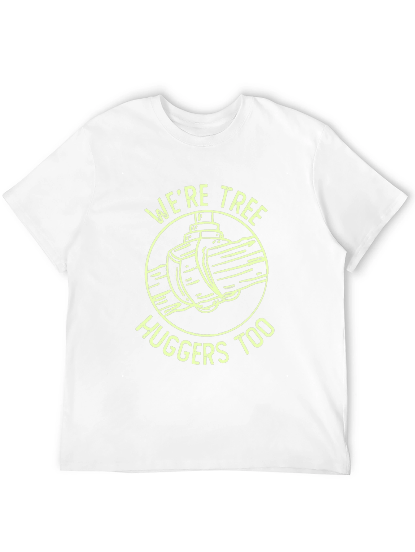 Were Tree Huggers Too Black T-Shirt