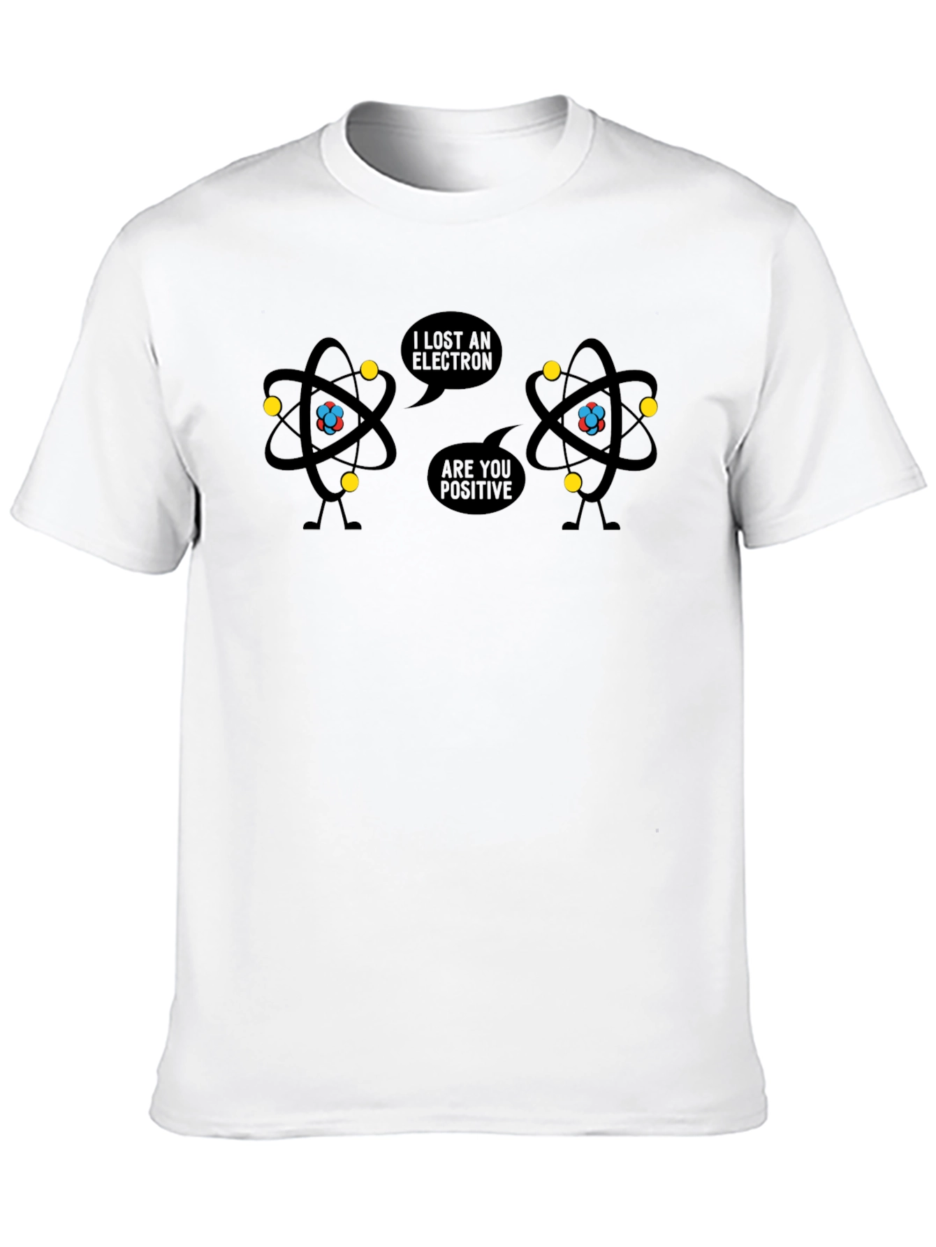 Humorous Science Pun T-Shirt: I Lost An Electron
