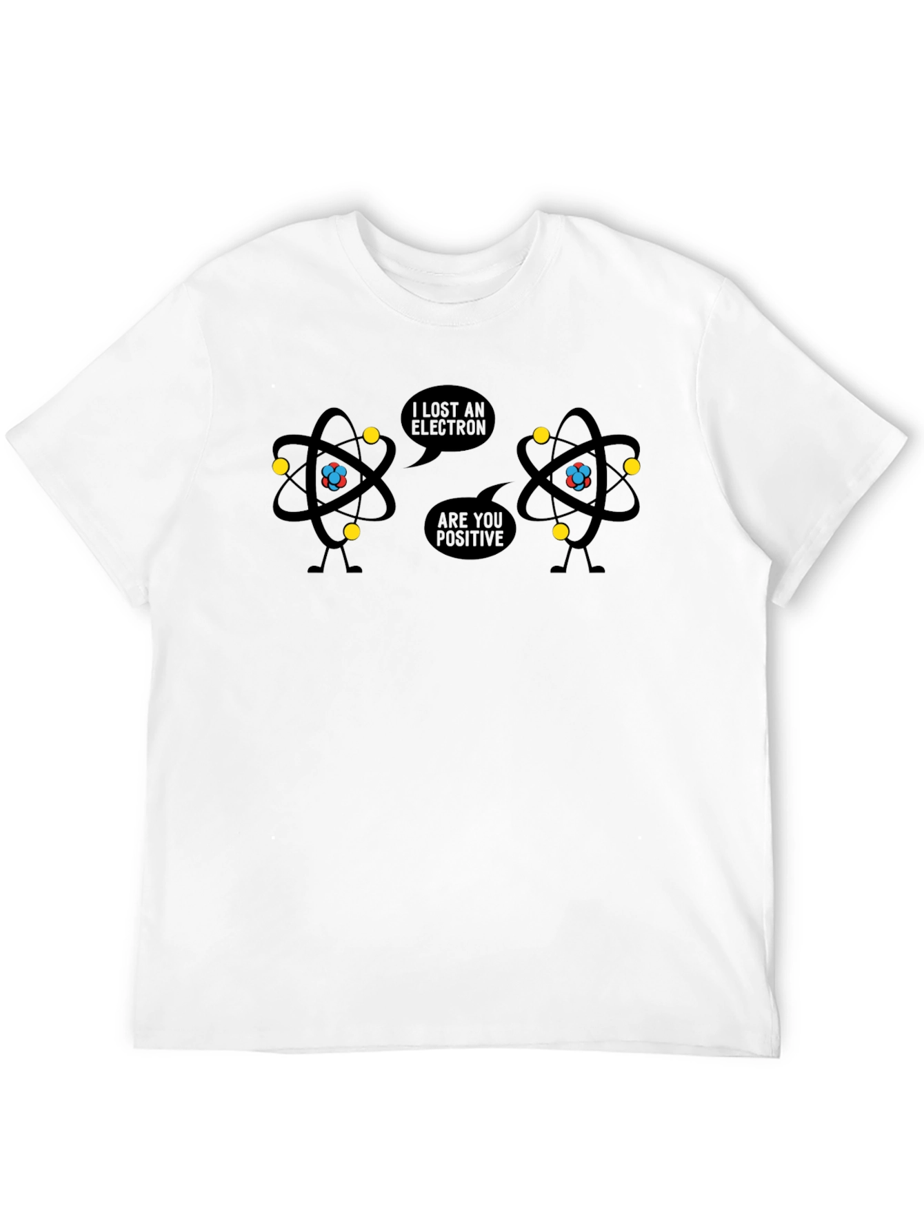 Humorous Science Pun T-Shirt: I Lost An Electron