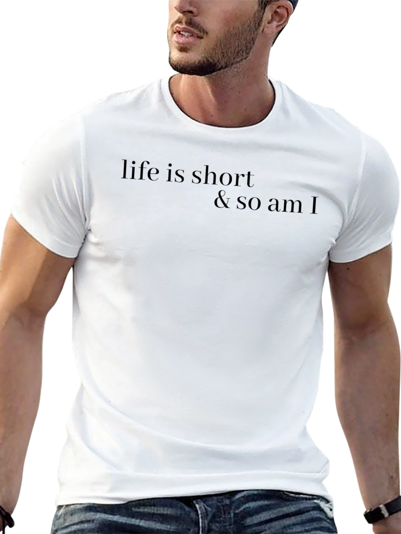 Life is Short T-Shirt