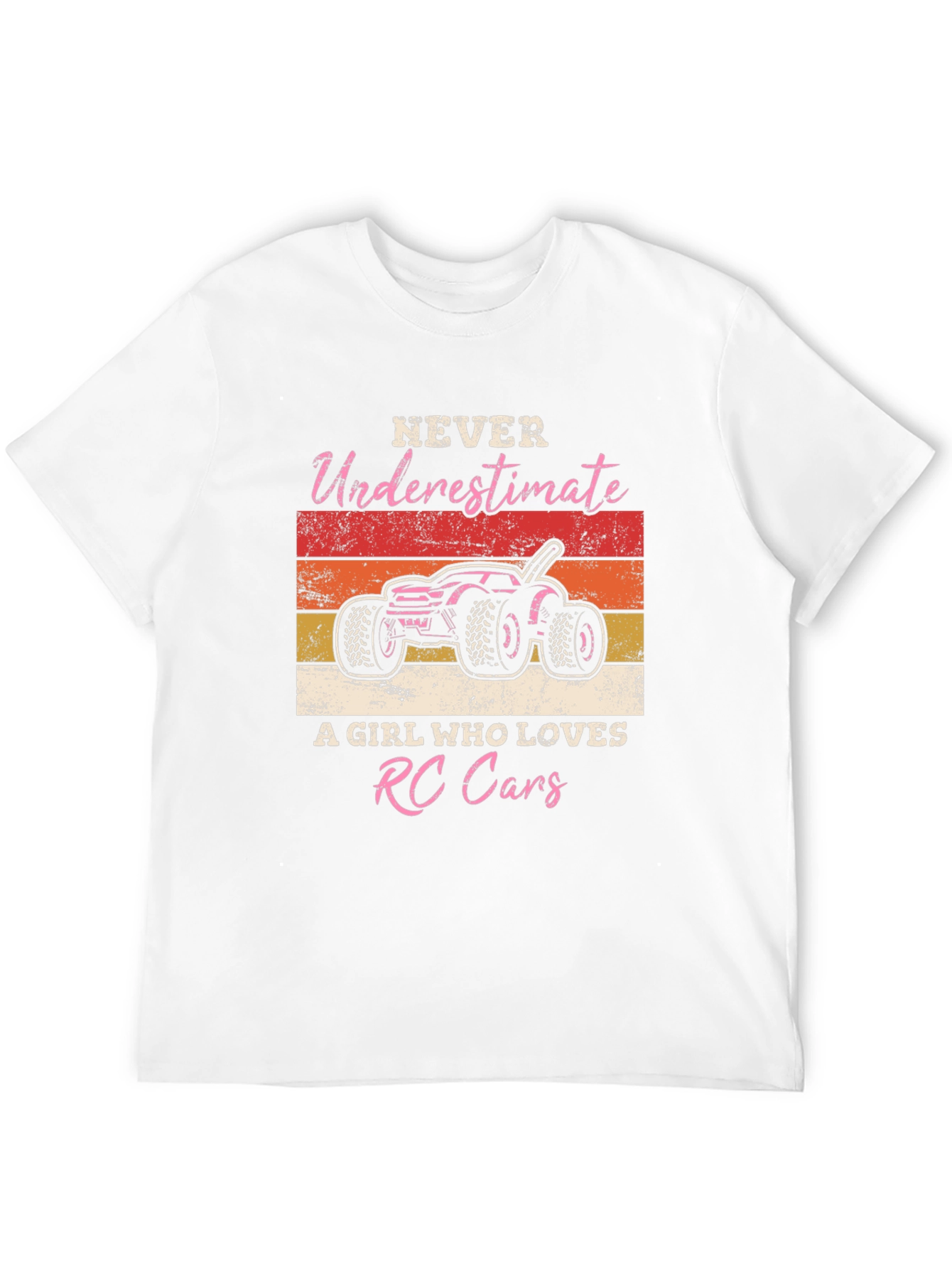 RC Cars Girl T-Shirt - Never Underestimate Her!