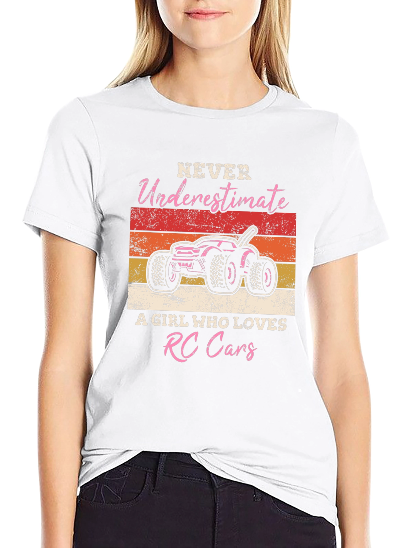 RC Cars Girl T-Shirt - Never Underestimate Her!