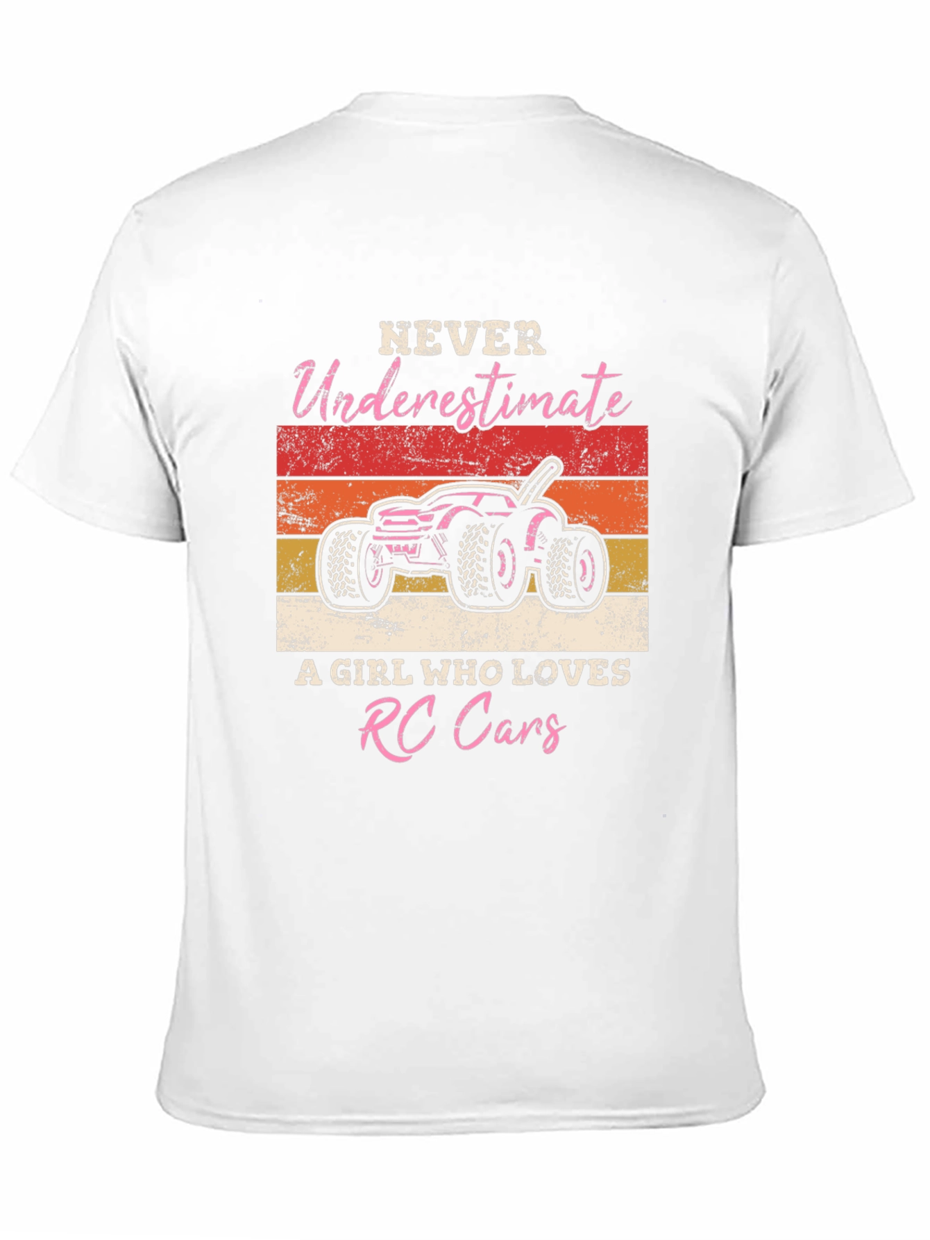 RC Cars Girl T-Shirt - Never Underestimate Her!