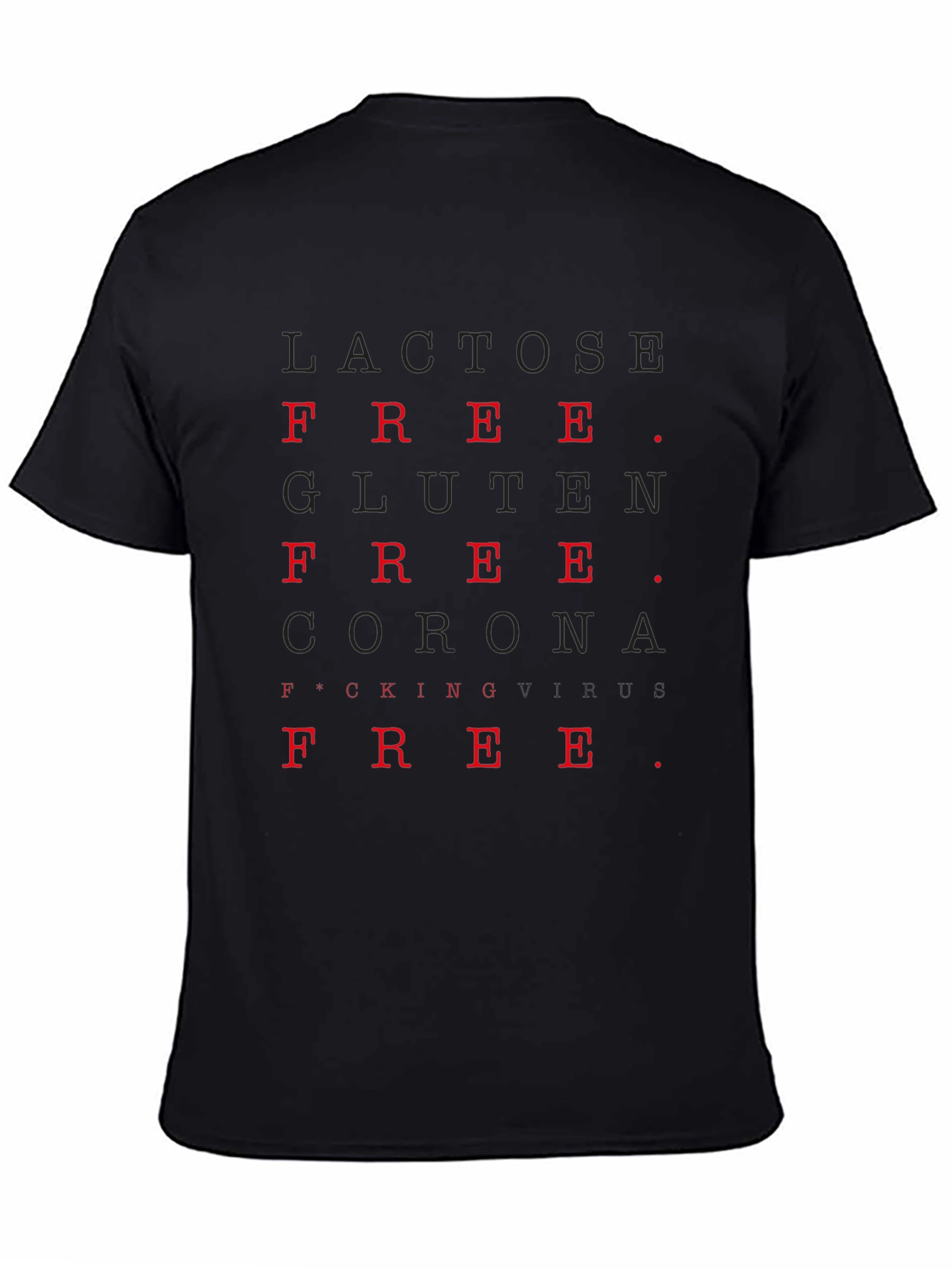Funny Lactose Gluten Corona Free T-Shirt