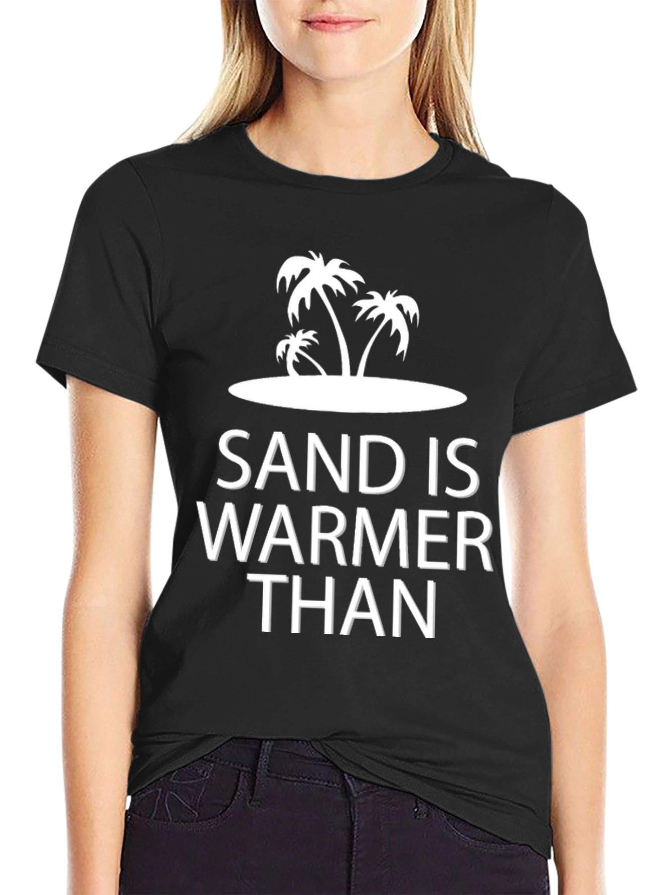 Sand is Warmer Than Tee