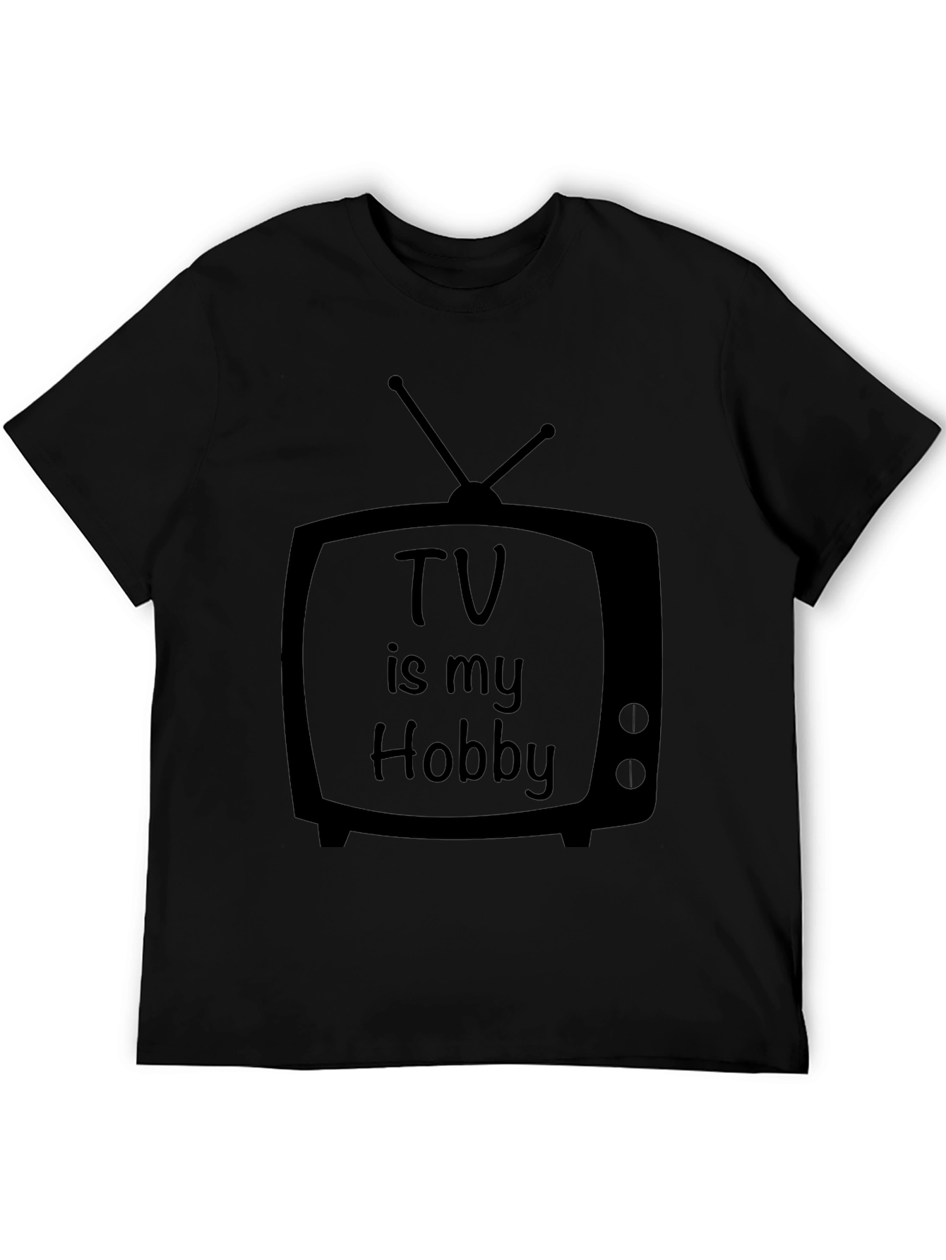 TV Is My Hobby Black T-Shirt