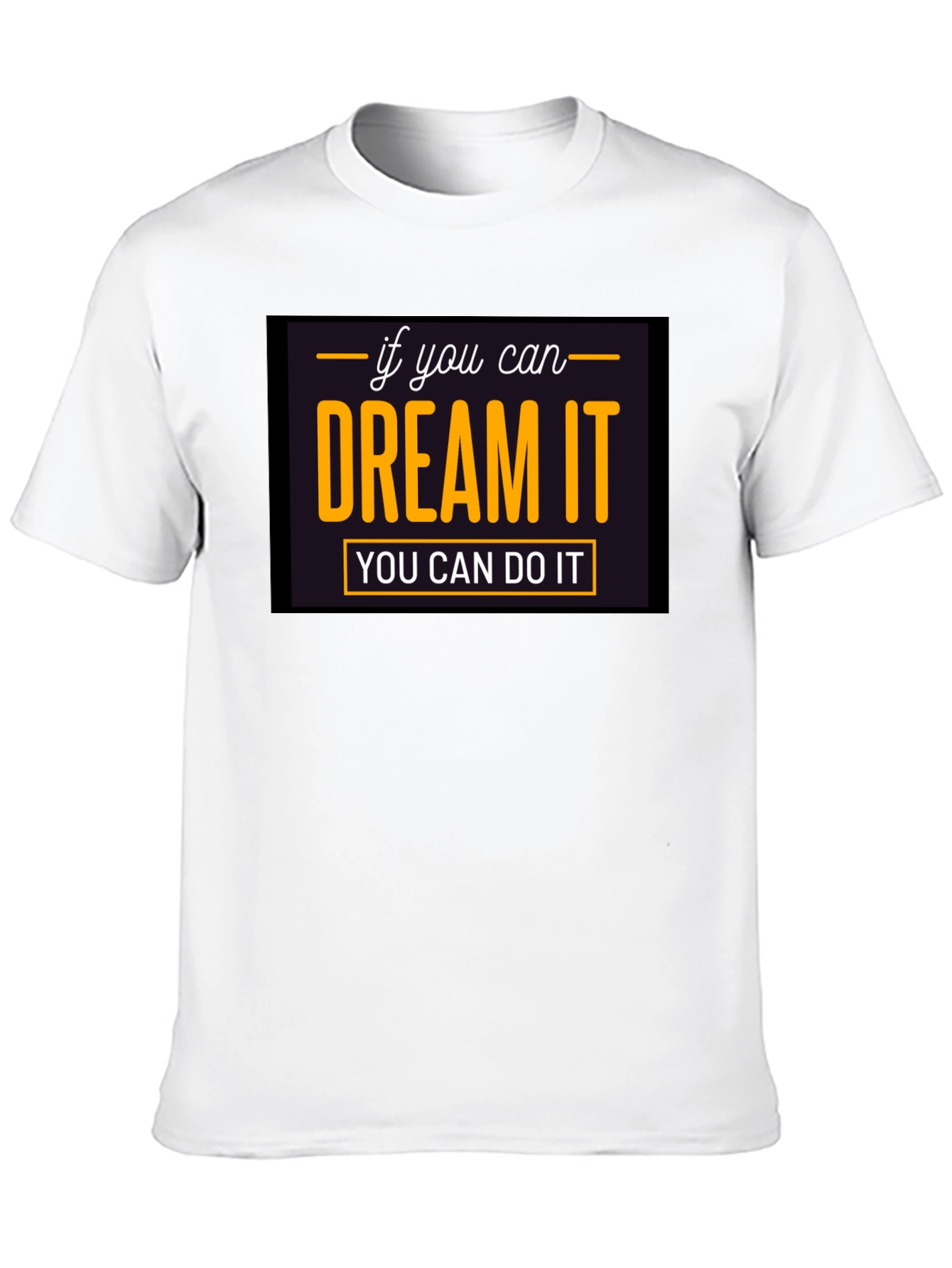 Dream It Do It T-Shirt - Motivational Black Tee