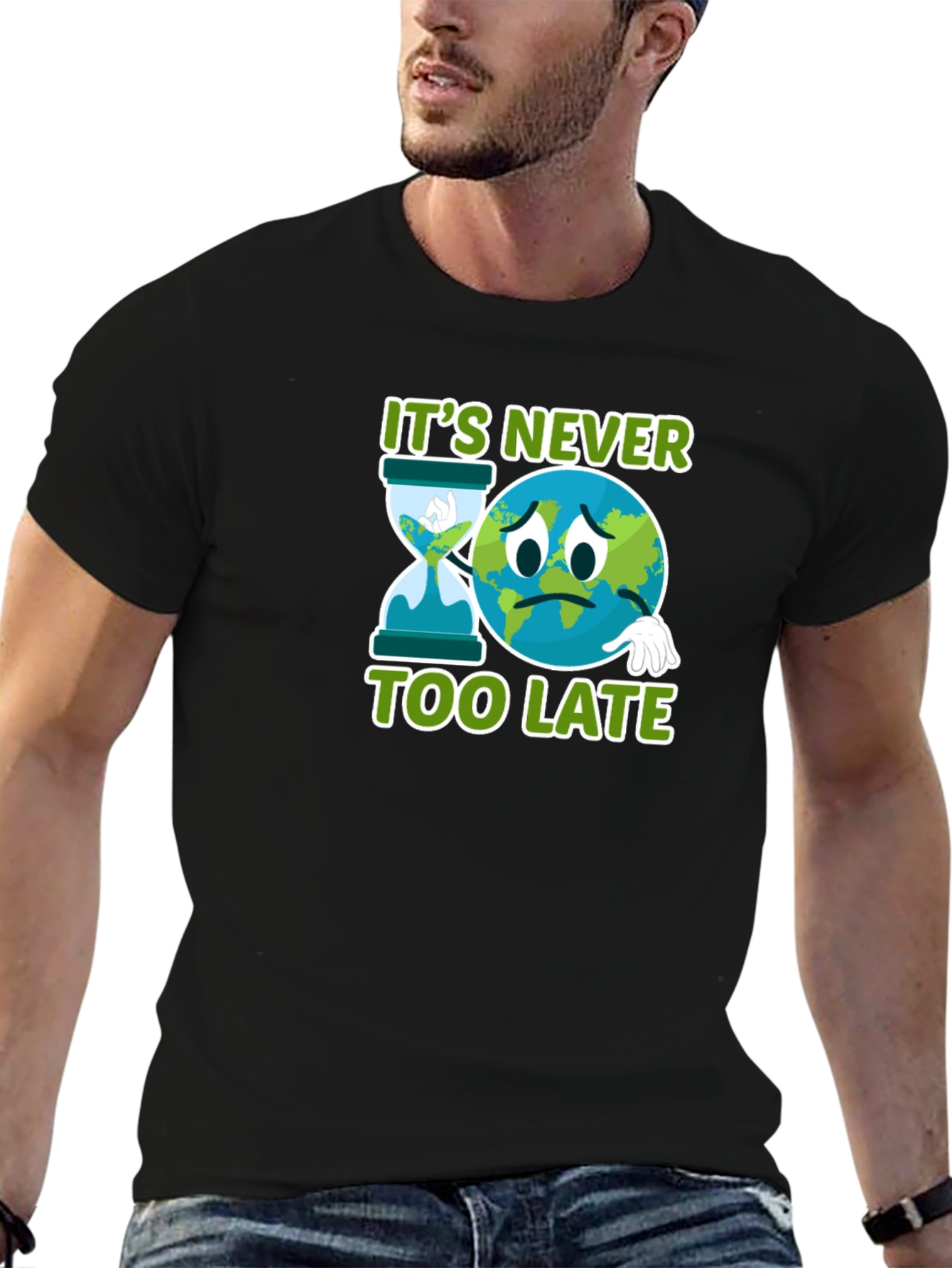 Its Never Too Late Graphic T-Shirt