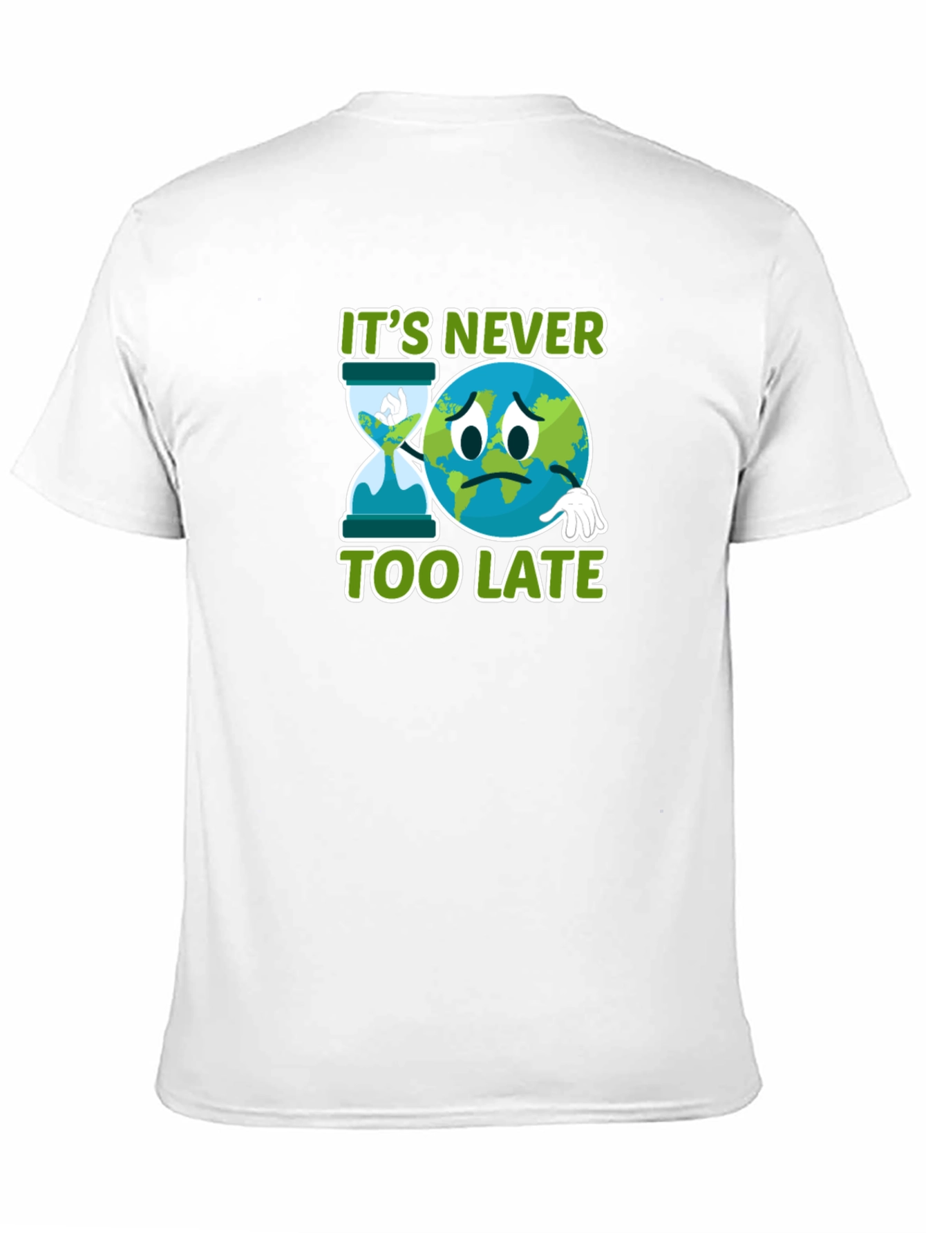 Its Never Too Late Graphic T-Shirt