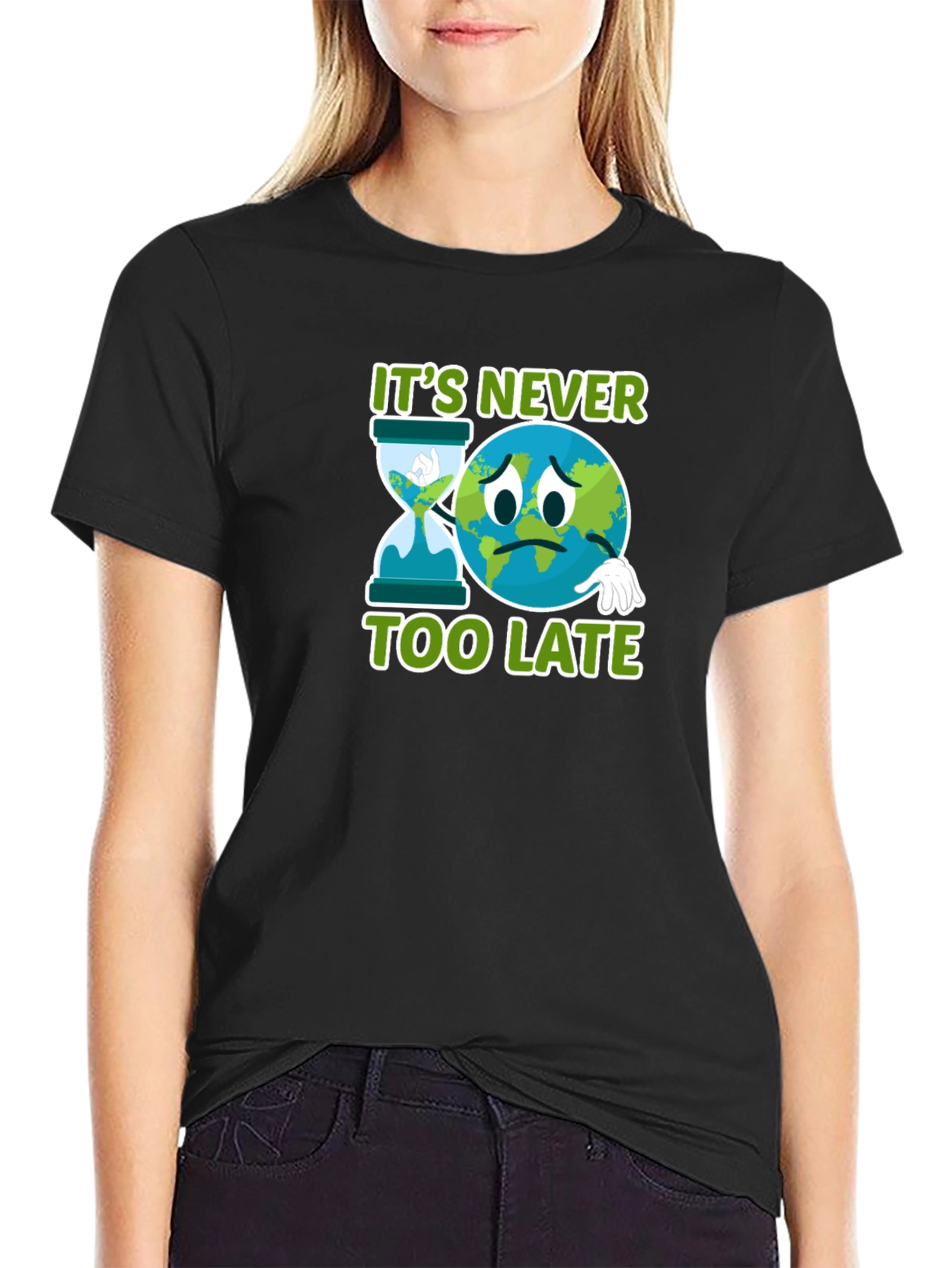 Its Never Too Late Graphic T-Shirt