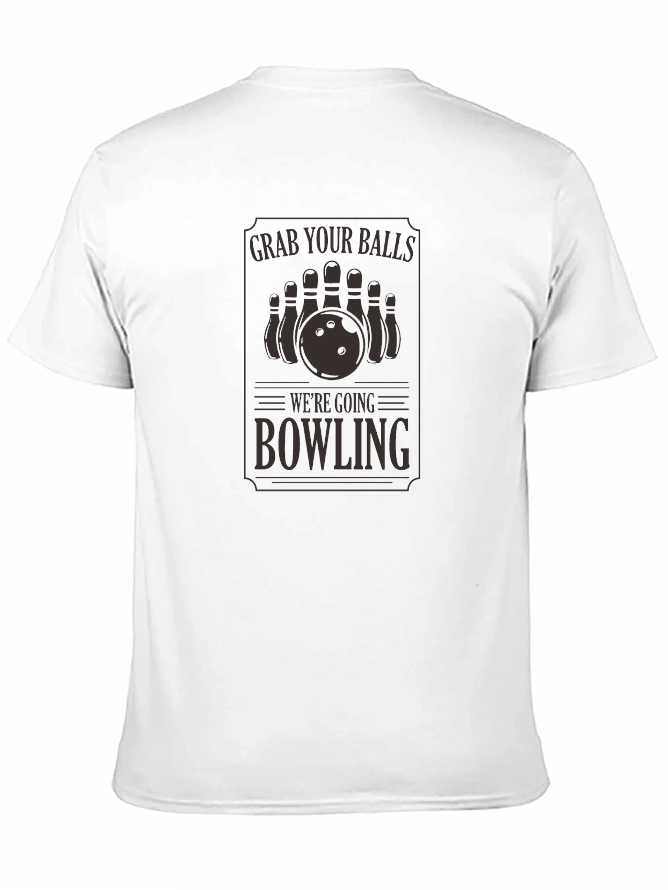 Grab Your Balls Bowling T-Shirt