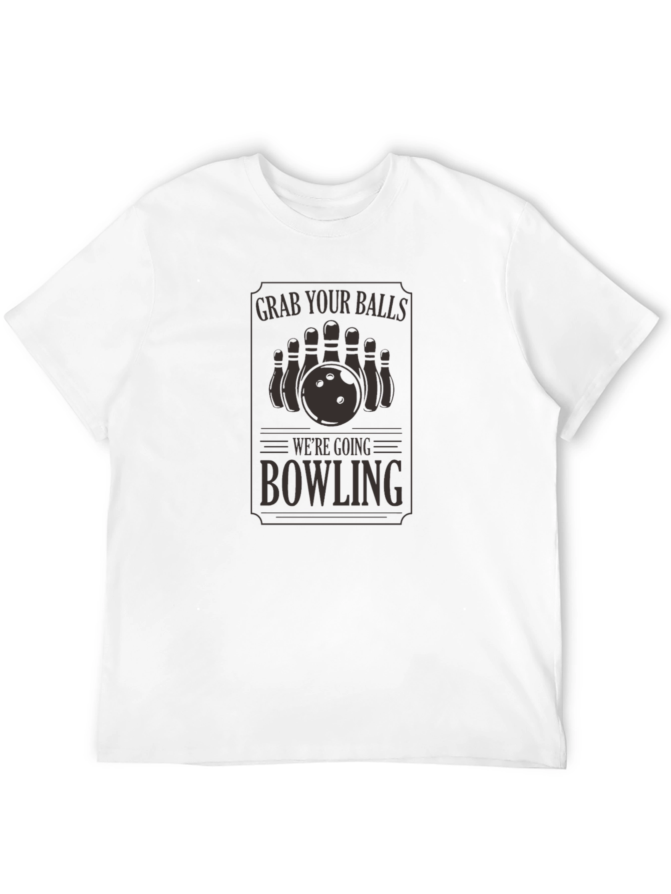 Grab Your Balls Bowling T-Shirt