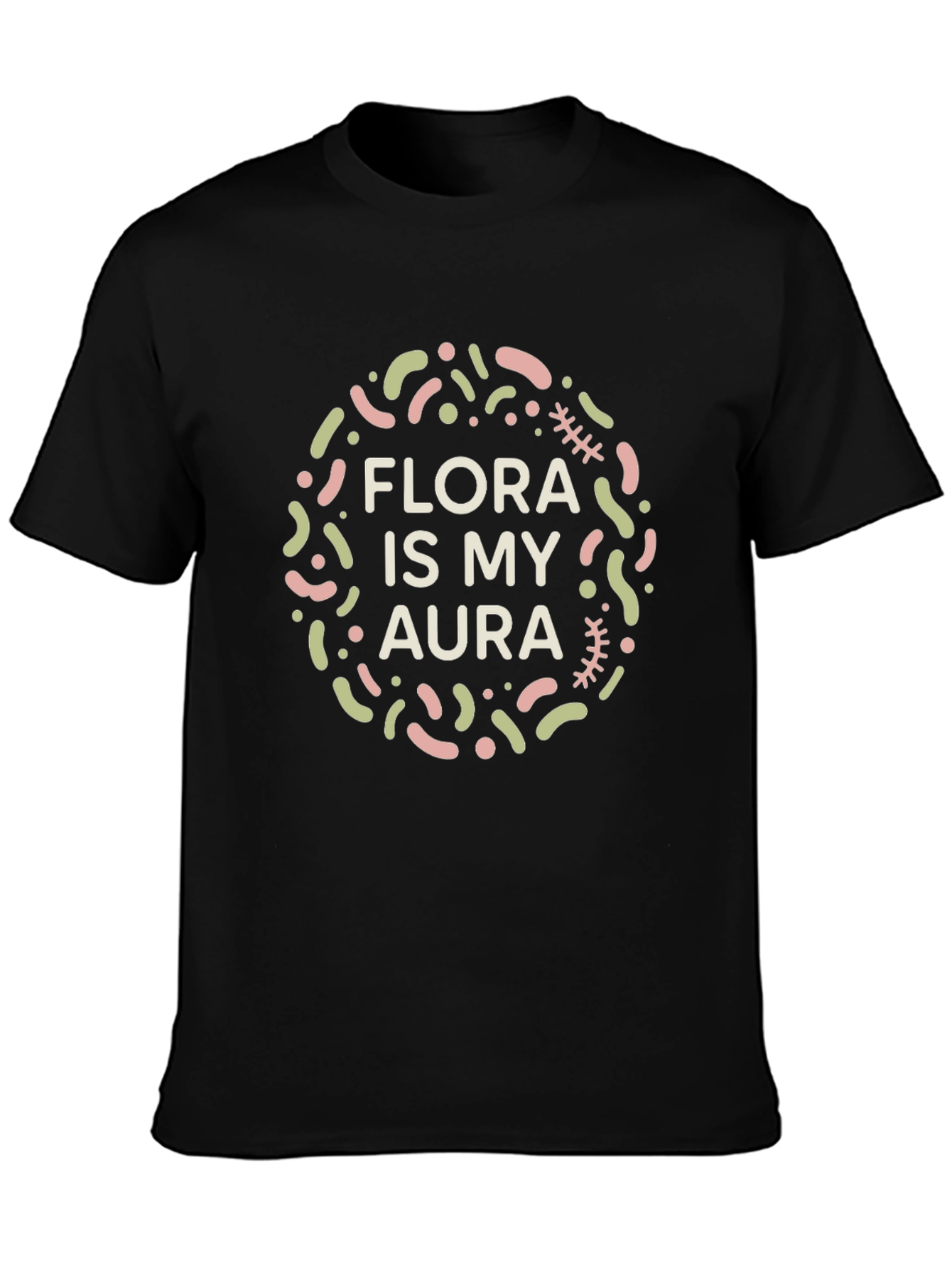 Flora Is My Aura T-Shirt - Unique Design
