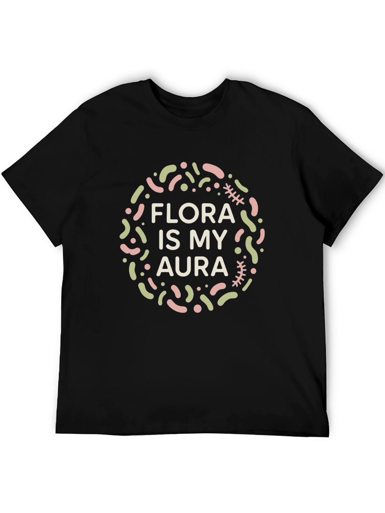 Flora Is My Aura T-Shirt - Unique Design