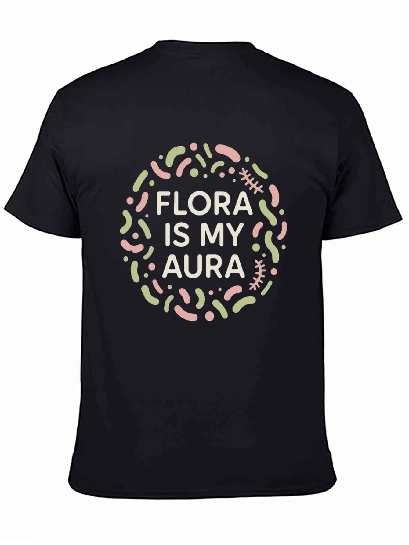 Flora Is My Aura T-Shirt - Unique Design