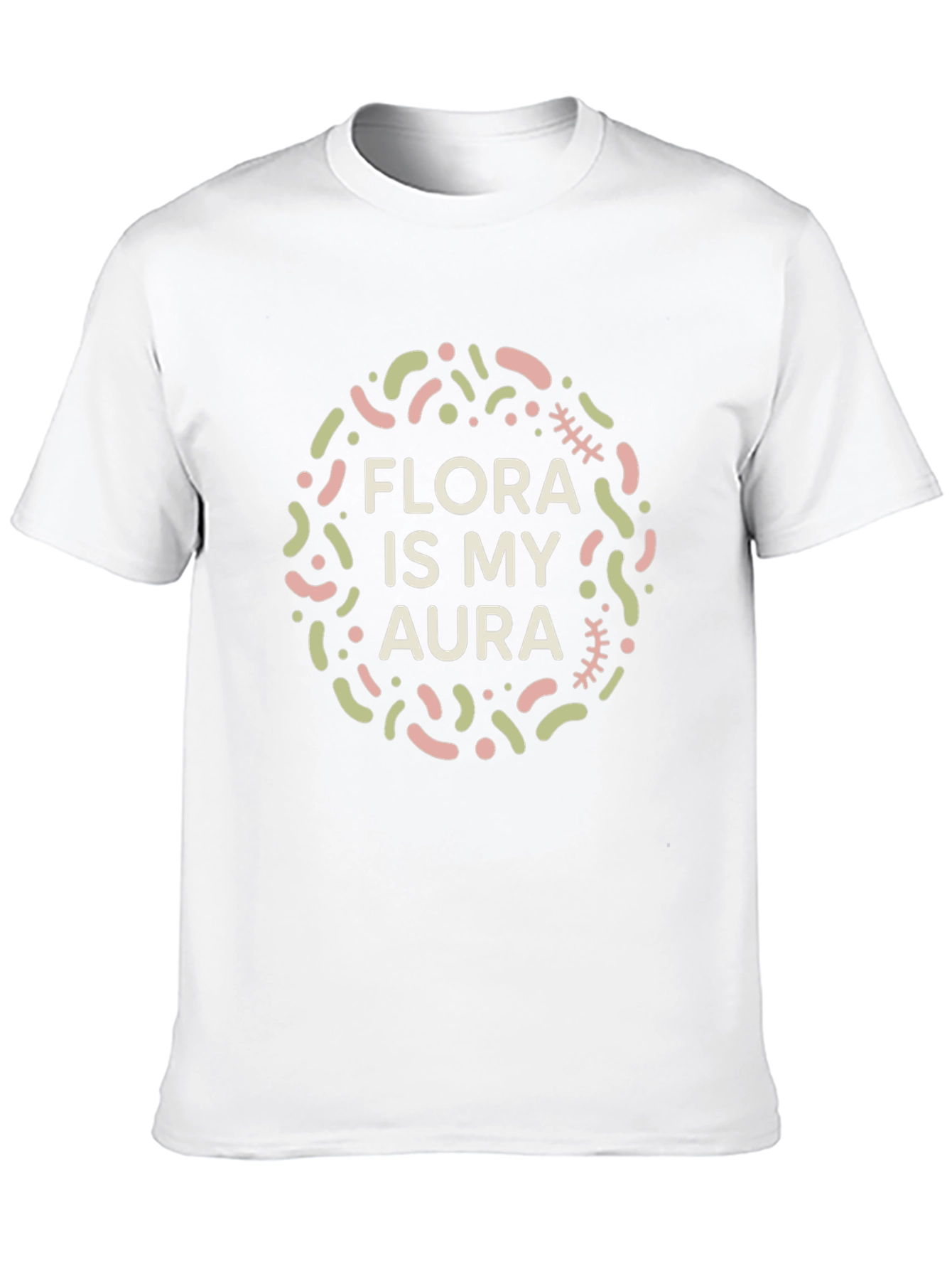 Flora Is My Aura T-Shirt - Unique Design