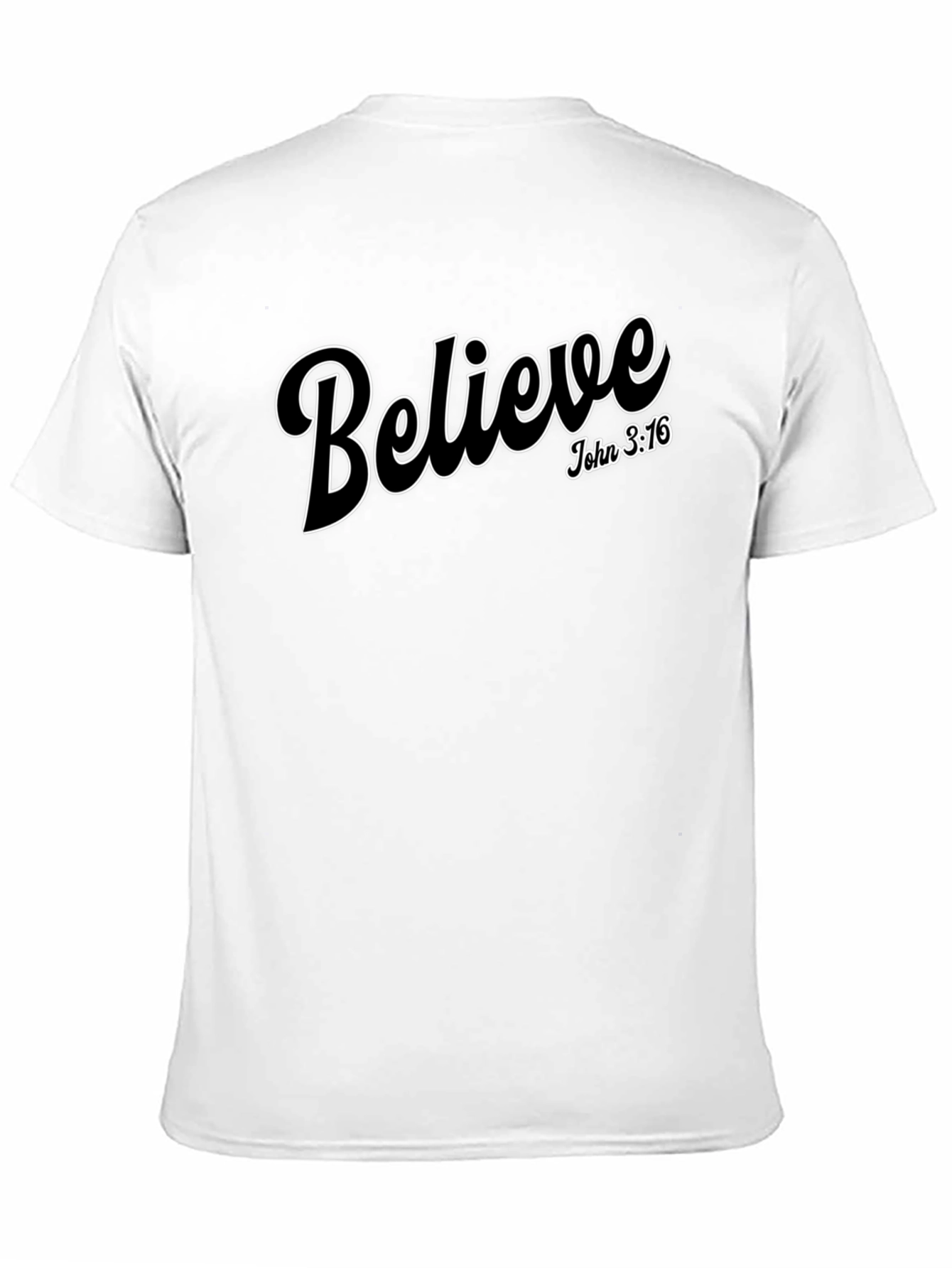 Believe John 3:16 Graphic T-Shirt
