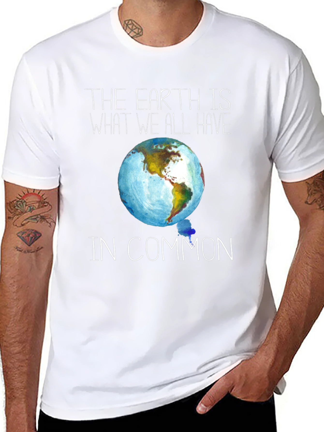 Earth Is What We All Have in Common T-Shirt
