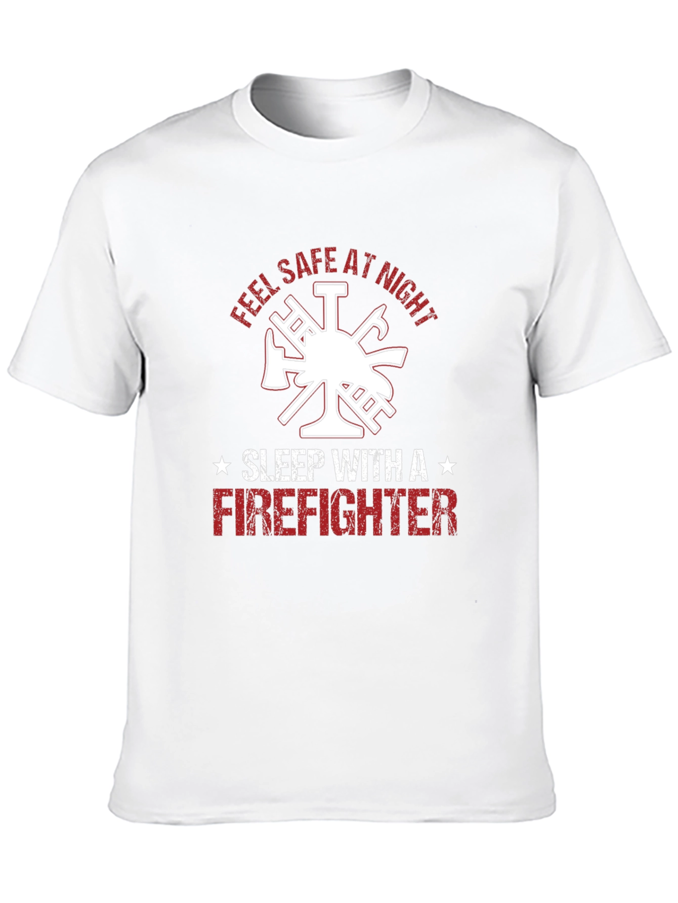 Feel Safe at Night Firefighter T-Shirt