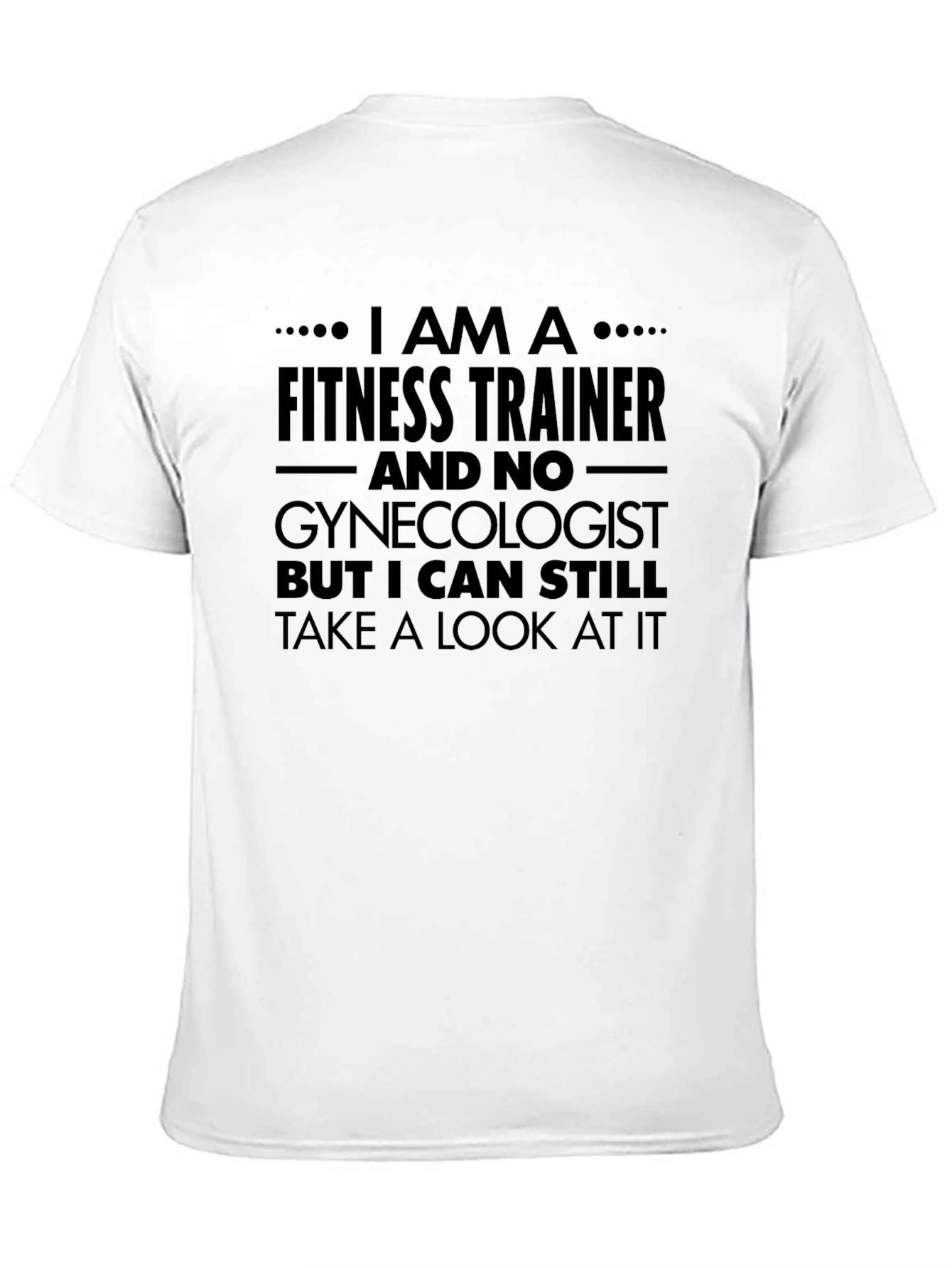 Fitness Trainer Humor T-Shirt