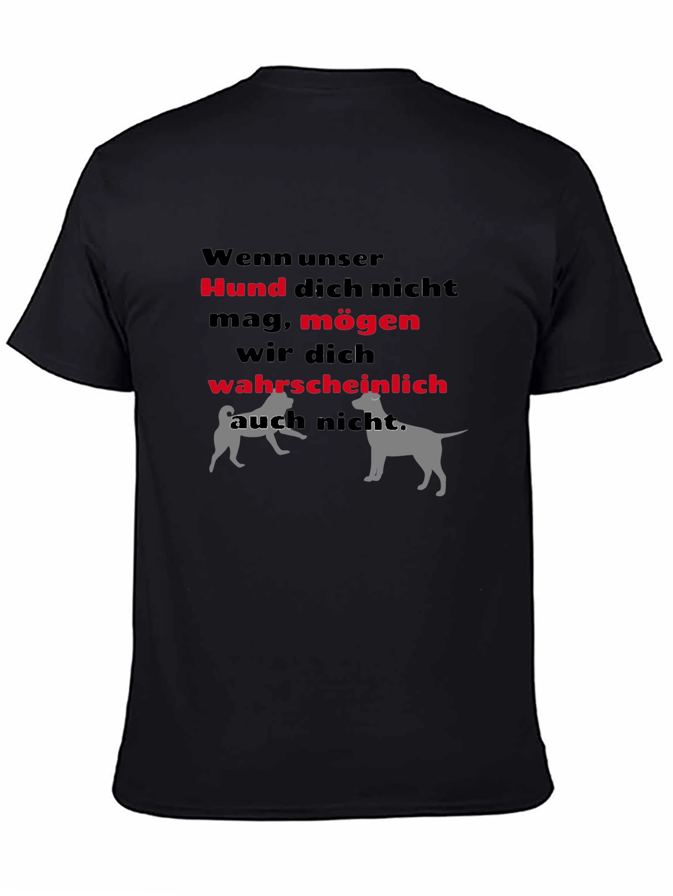 Humorous Dog Lover T-Shirt