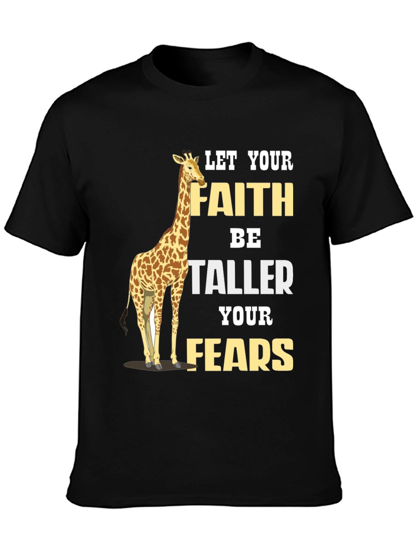 Faith Taller Than Fears Giraffe Graphic Tee