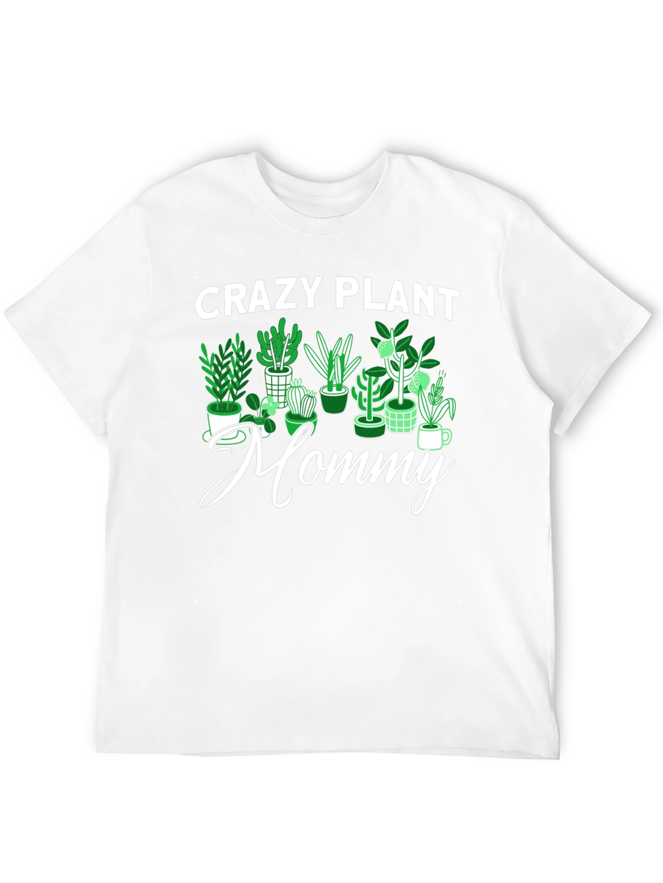 Crazy Plant Mommy Graphic Tee