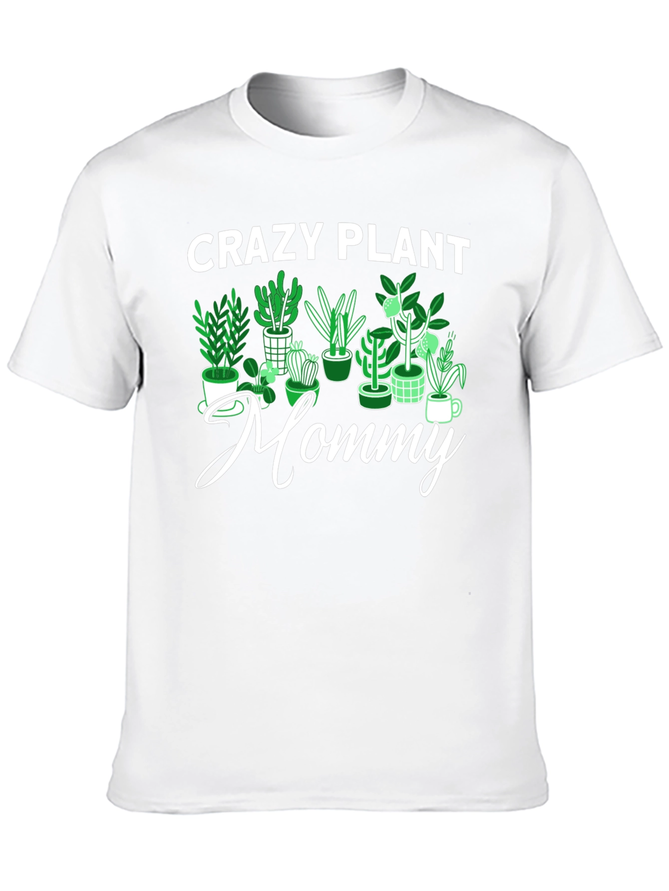 Crazy Plant Mommy Graphic Tee