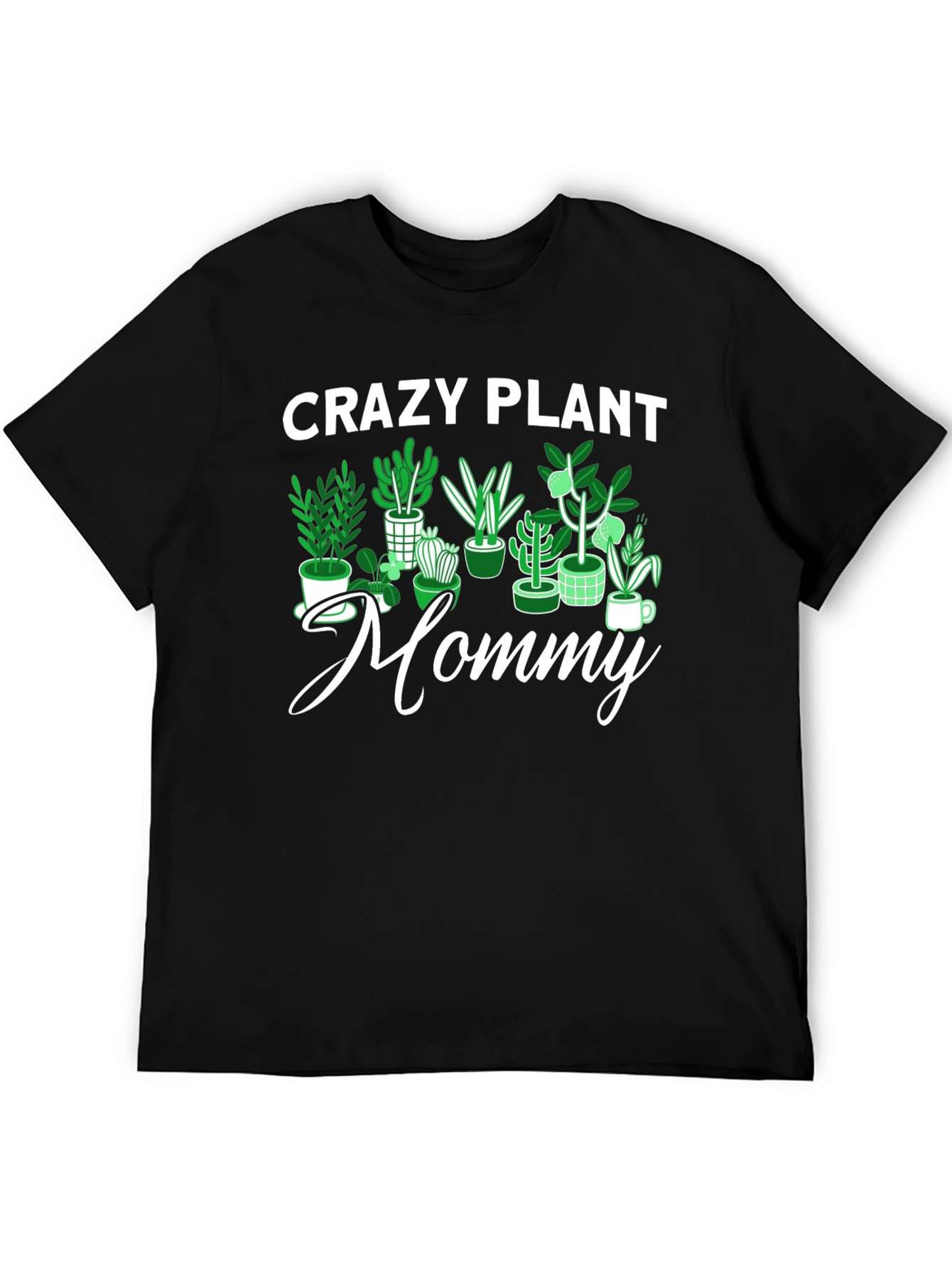 Crazy Plant Mommy Graphic Tee