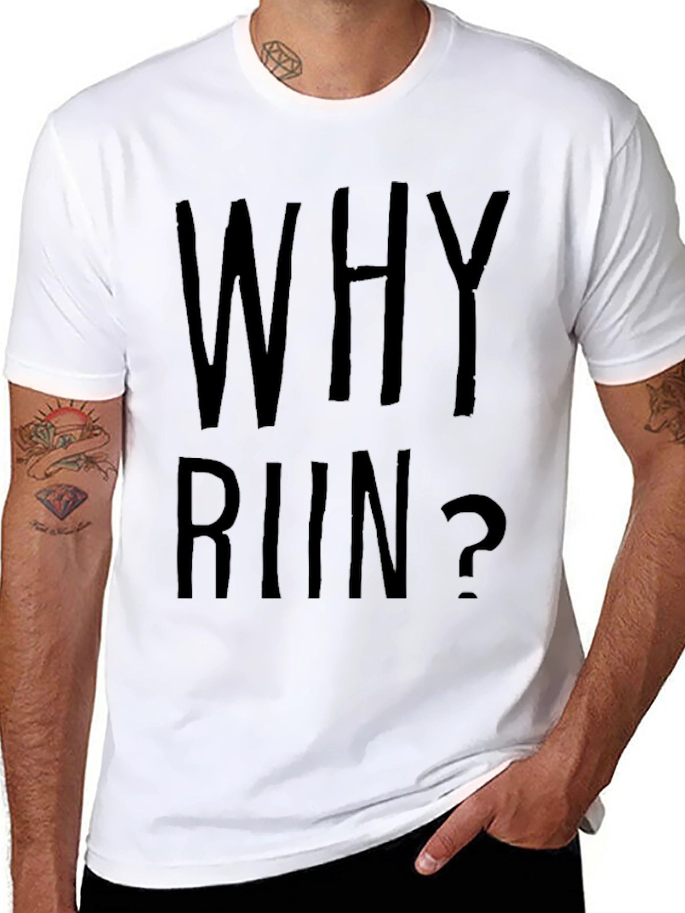 Why Run? Funny Sarcastic Graphic Tee